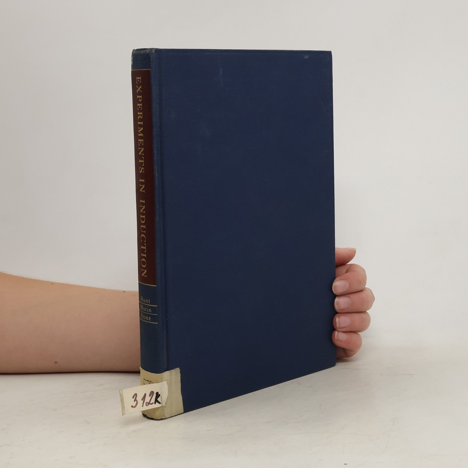 Earl B. Hunt Experiments in Induction