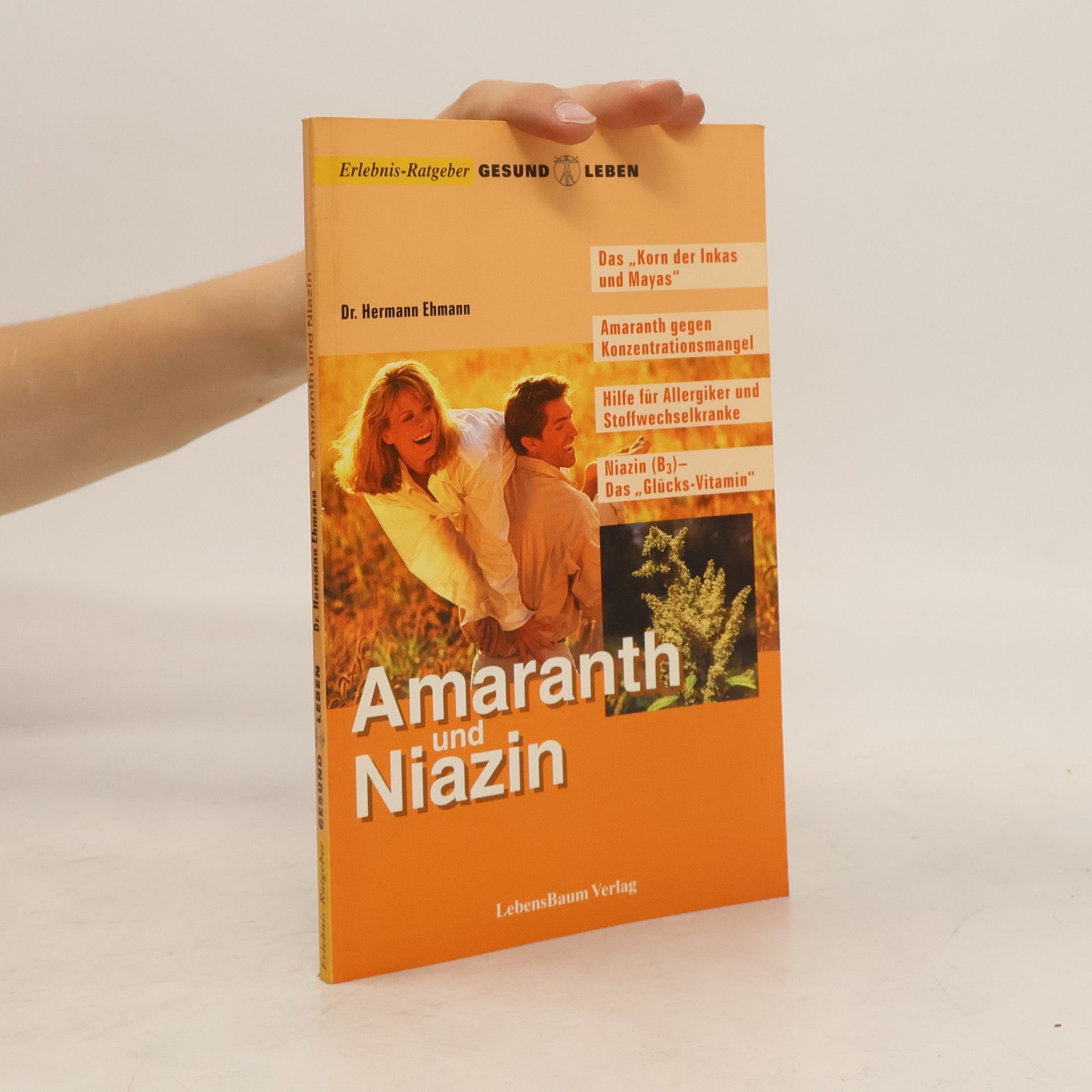 Hermann Ehmann Amaranth und Niazin