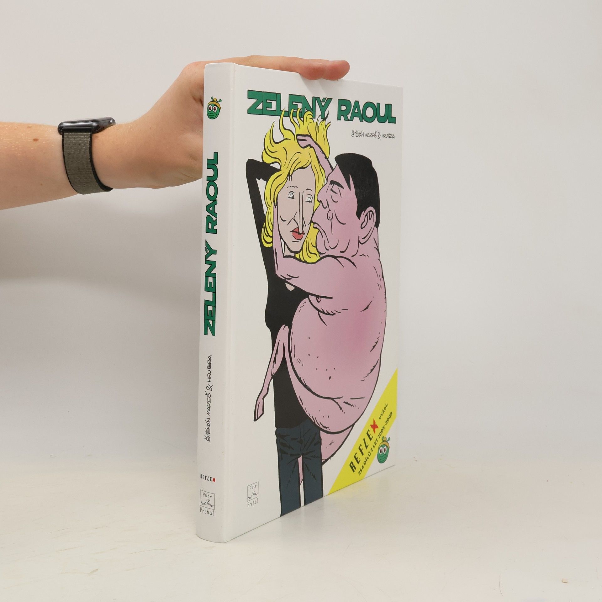 Štěpán Mareš Zelený Raoul : 254 dílů z let 2005-2009