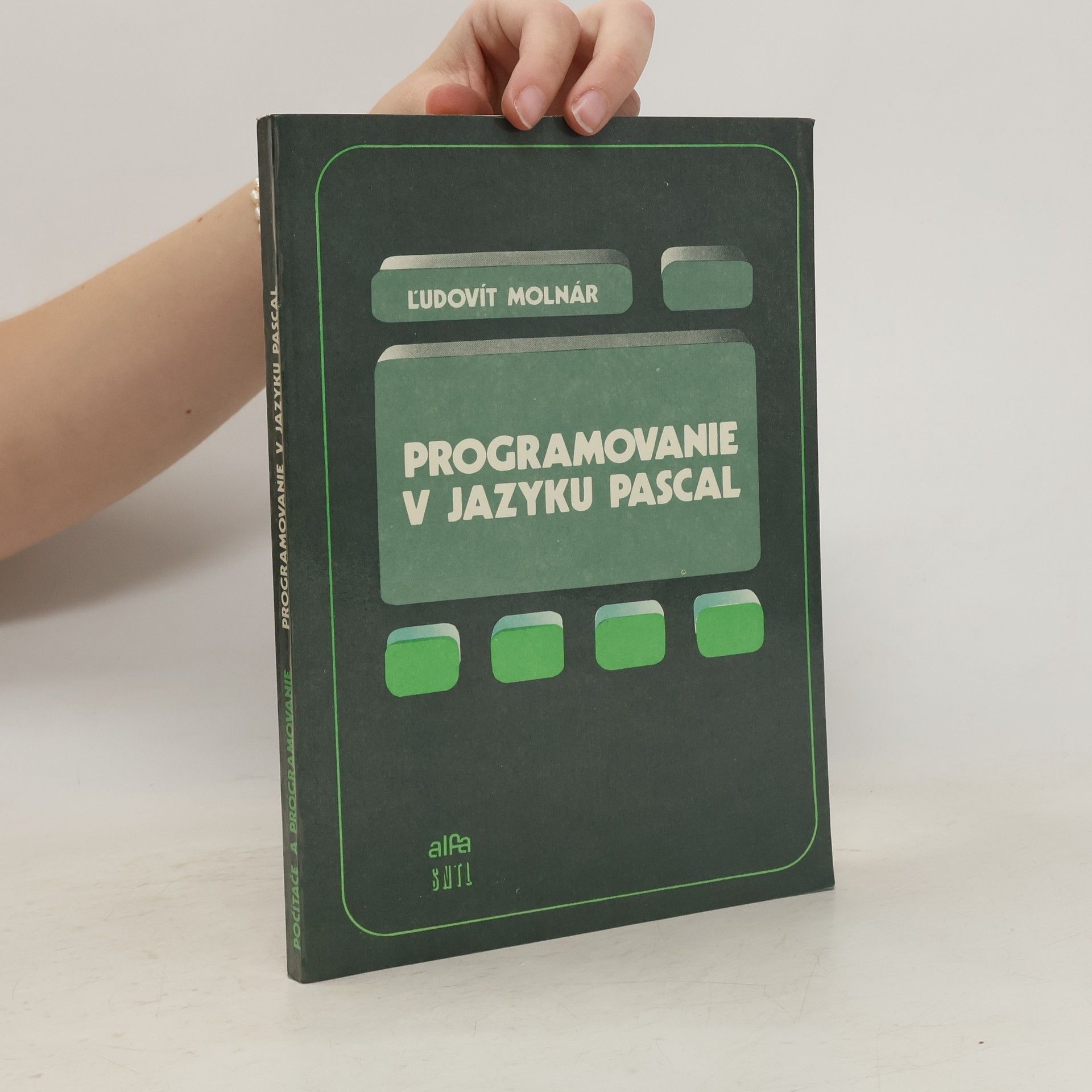Ľudovít Molnár Programovanie v jazyku PASCAL