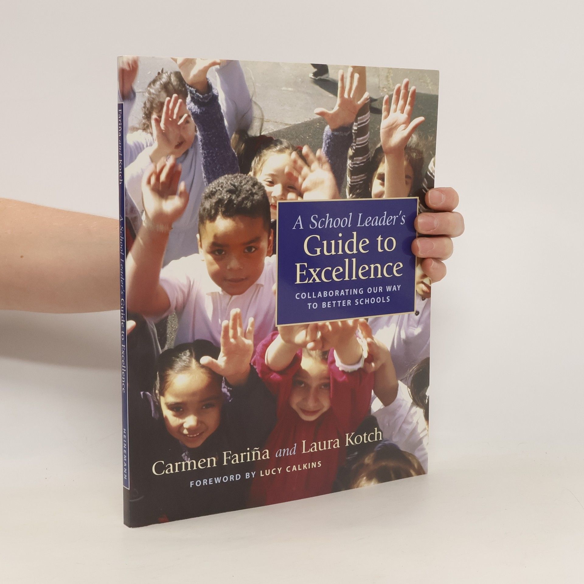 Carmen Fariña A School Leader's Guide to Excellence