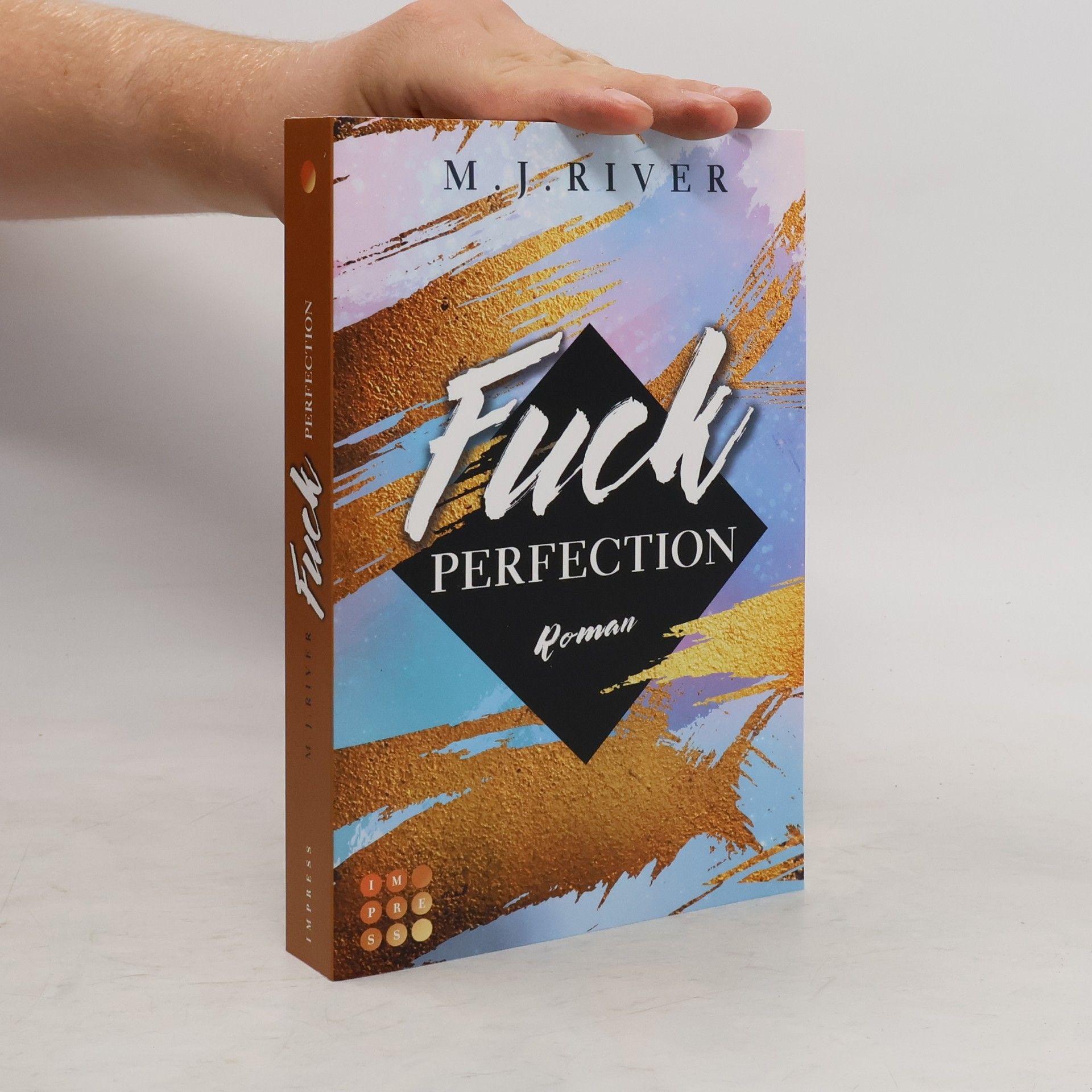 Ann River Fuck Perfection (Fuck-Perfection-Serie 1)