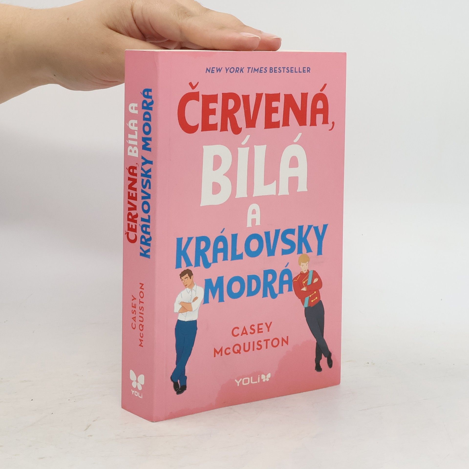Casey McQuiston Červená, bílá a královsky modrá