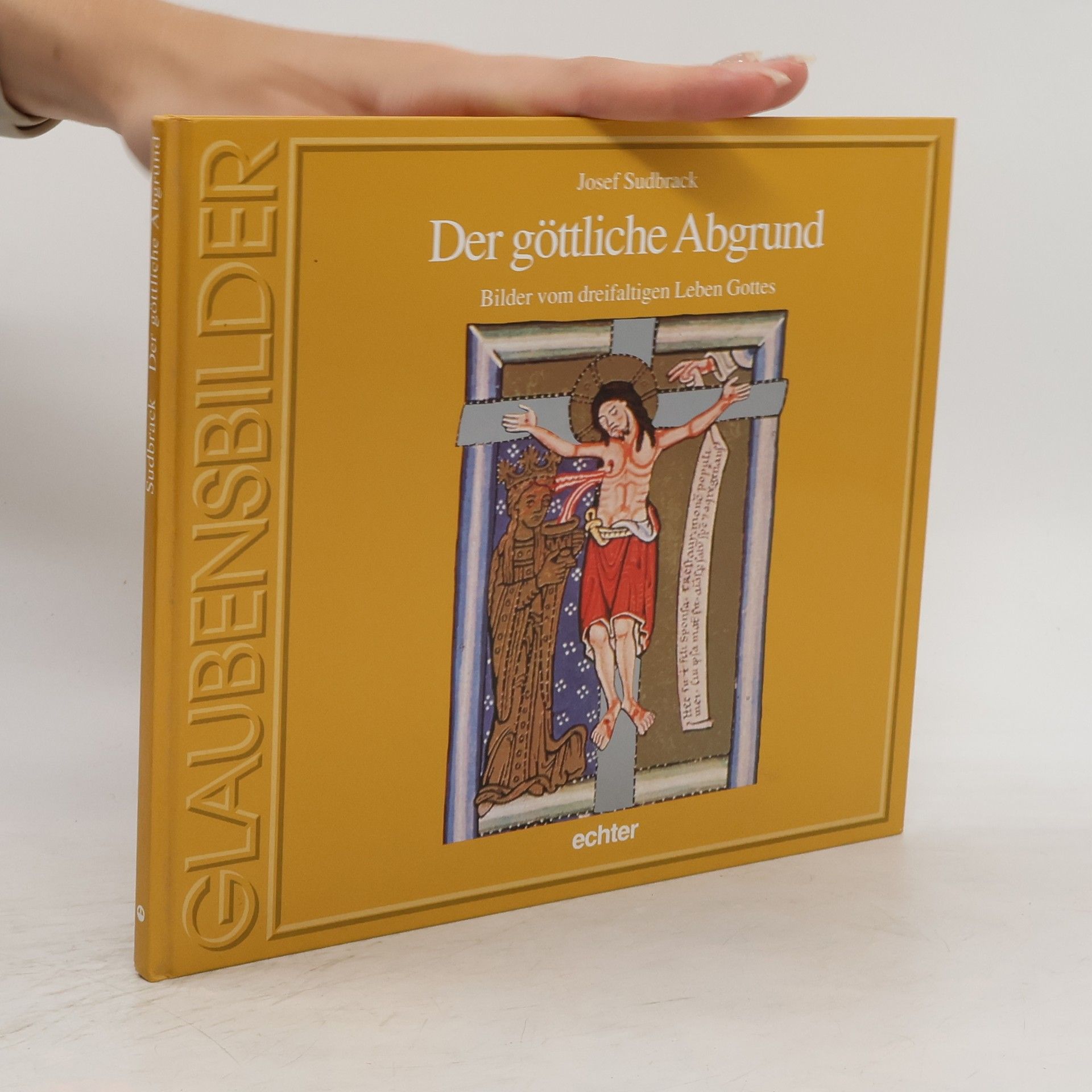 Josef Sudbrack Der göttliche Abgrund