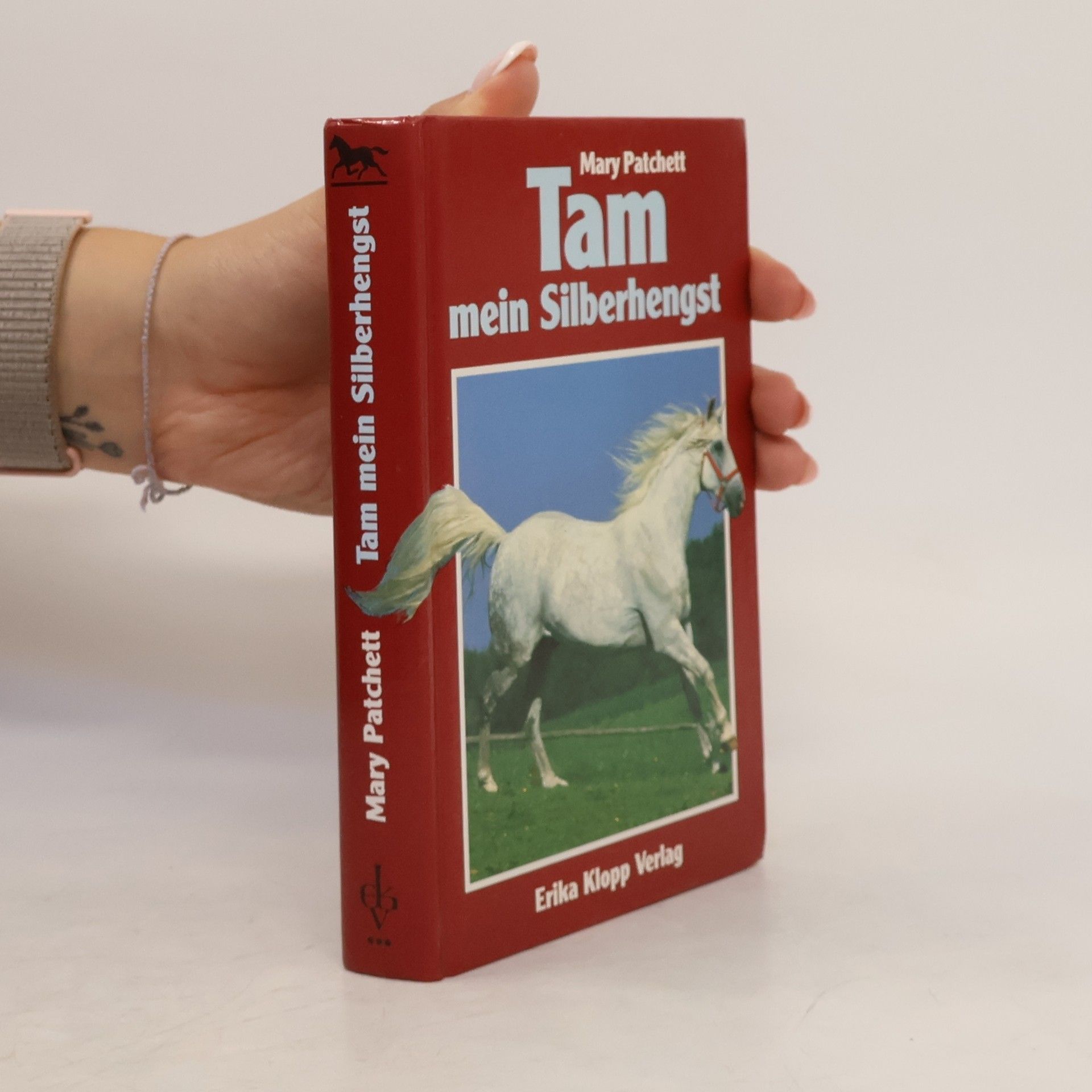 Mary E. Patchett Tam mein Silberhengst