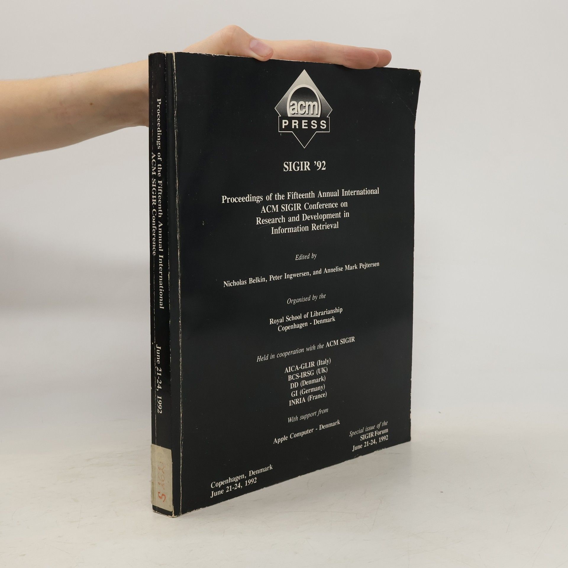 Collectif d'auteurs SIGIR '92. Proceedings of the Fifteenth Annual International ACM SIGIR Conference on Research and Development in Information Retrieval