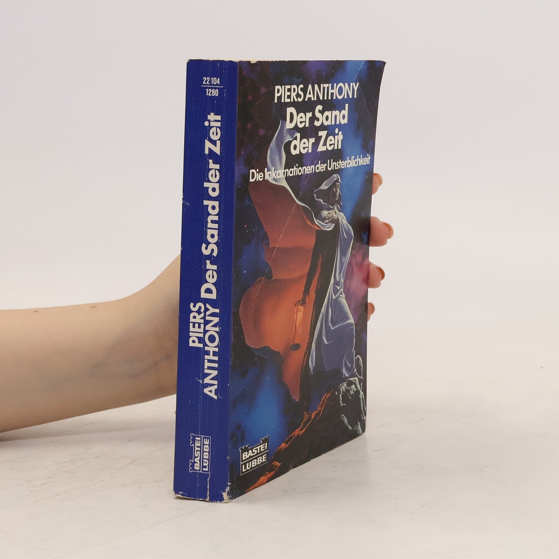 Piers Anthony Der Sand der Zeit. Die Inkarnationen der Unsterblichkeit