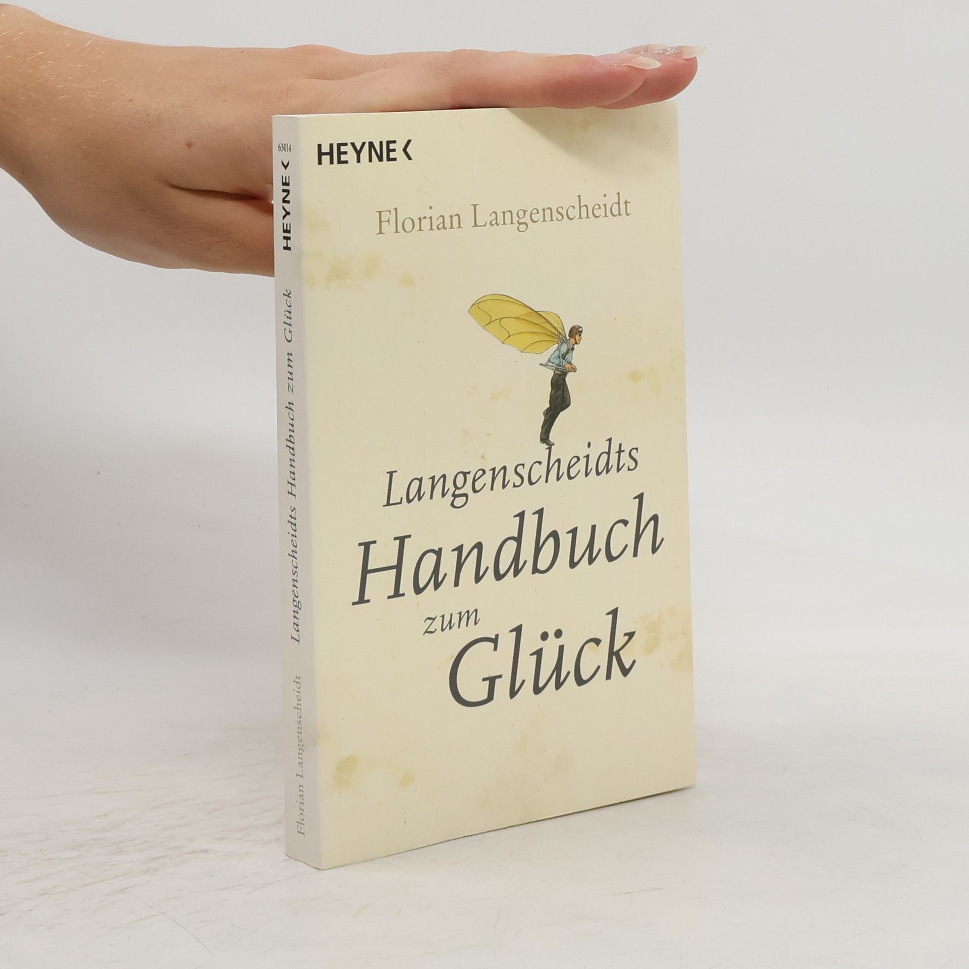 Florian Langenscheidt Langenscheidts Handbuch zum Glück