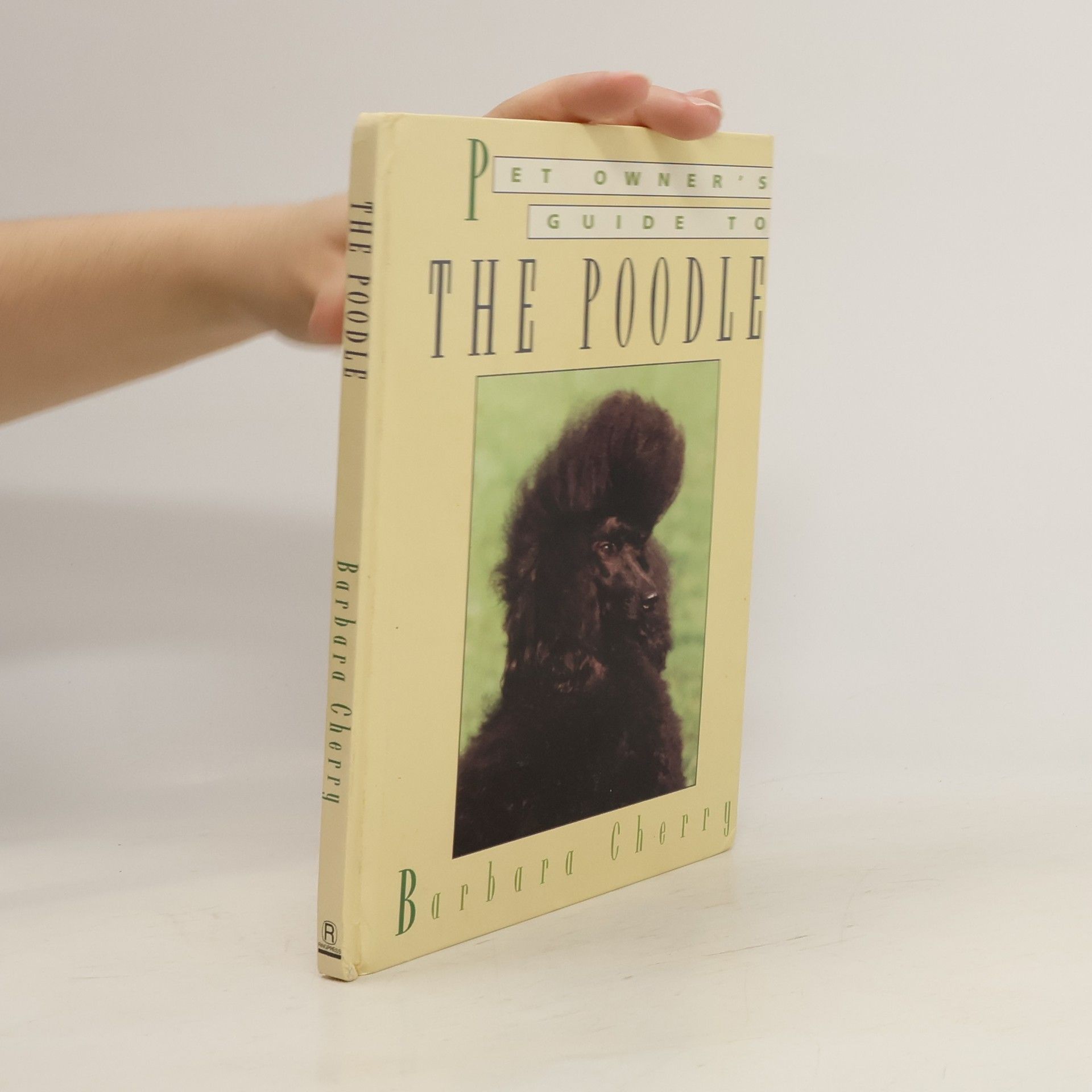Barbara Cherry Pet Owner's Guide to the Poodle