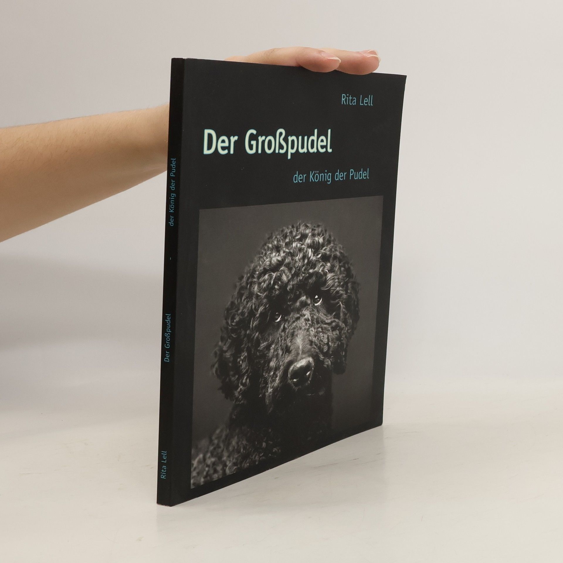 Rita Lell Der Großpudel