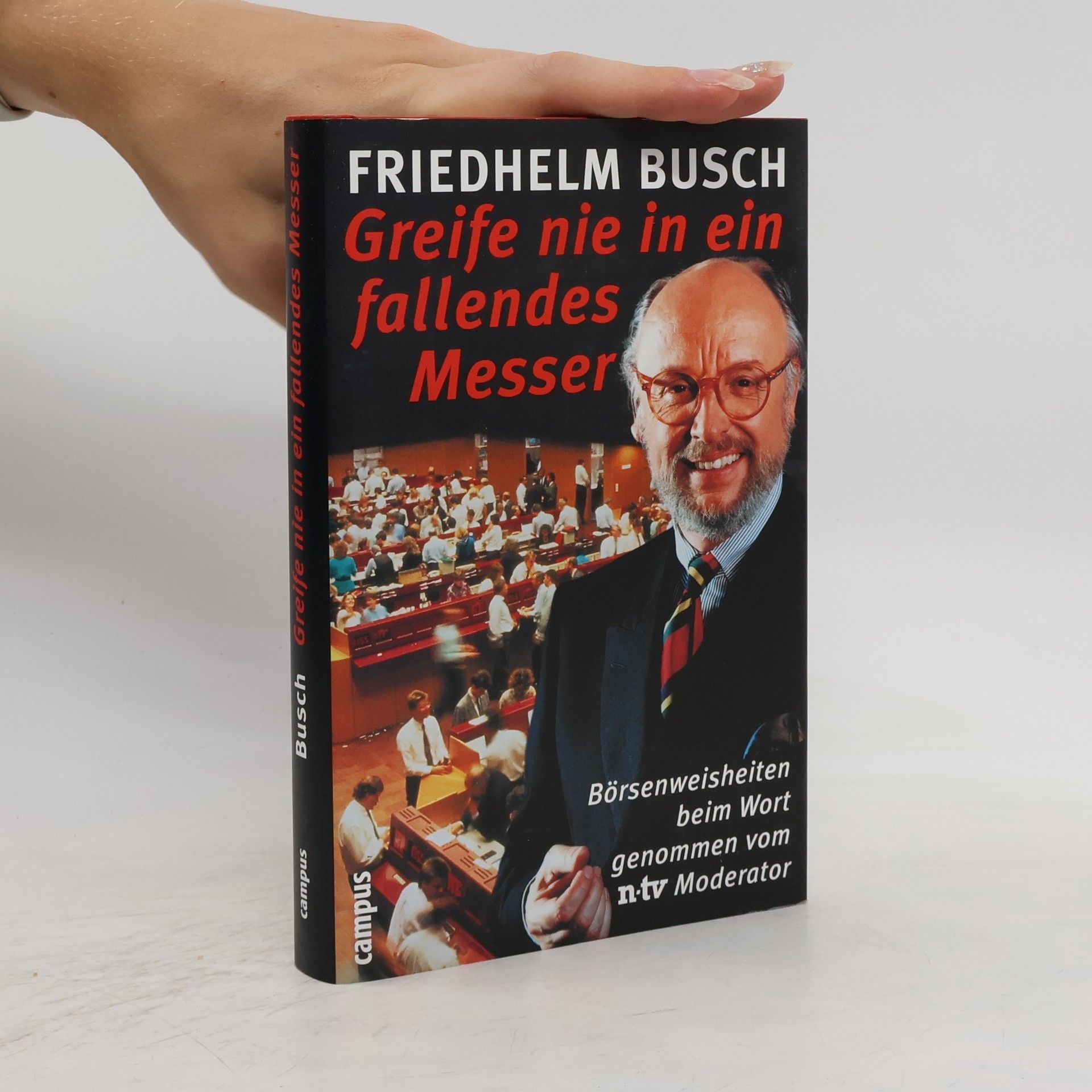 Friedhelm Busch Greife nie in ein fallendes Messer