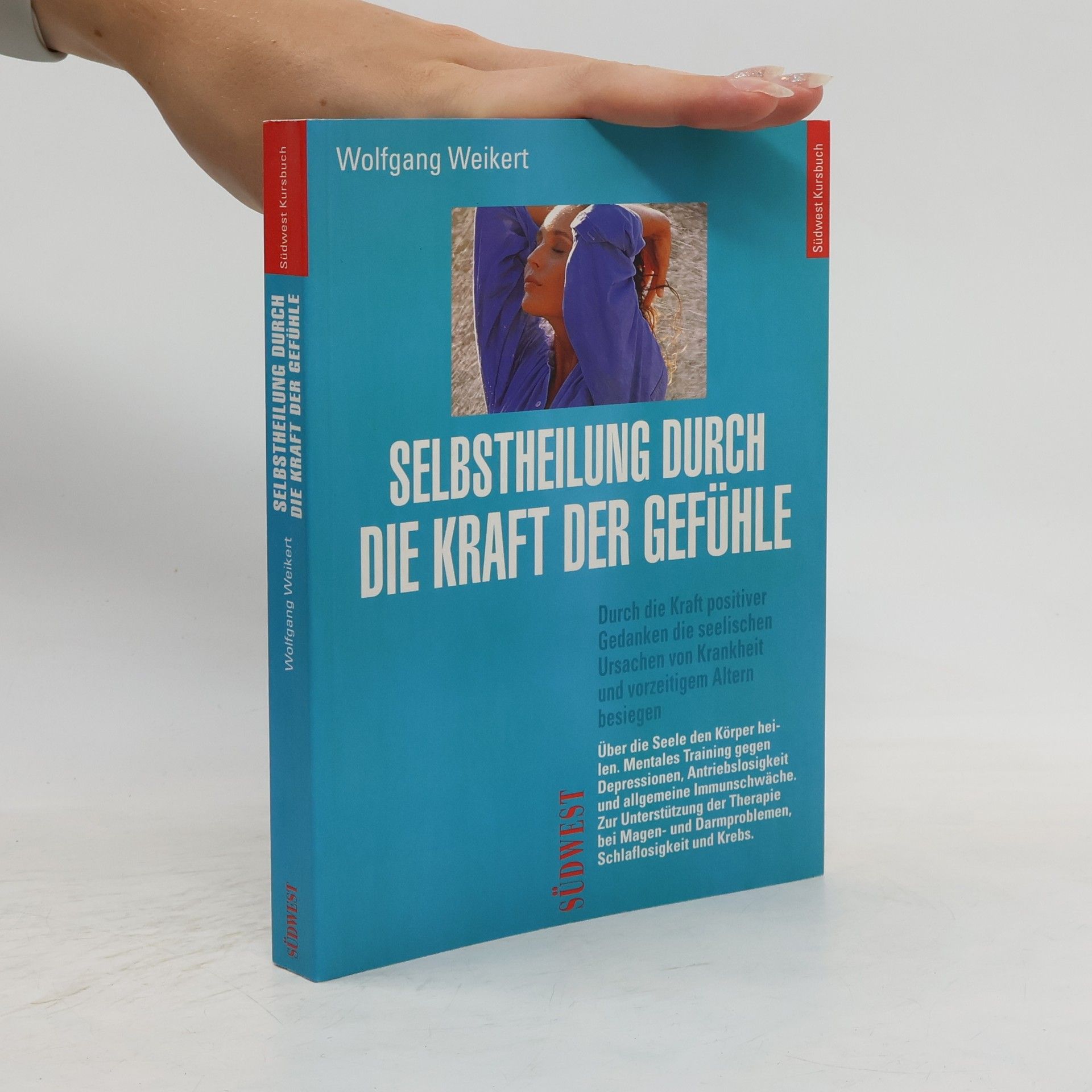 Wolfgang Weikert Selbsthilfe durch die Kraft der Gefühle