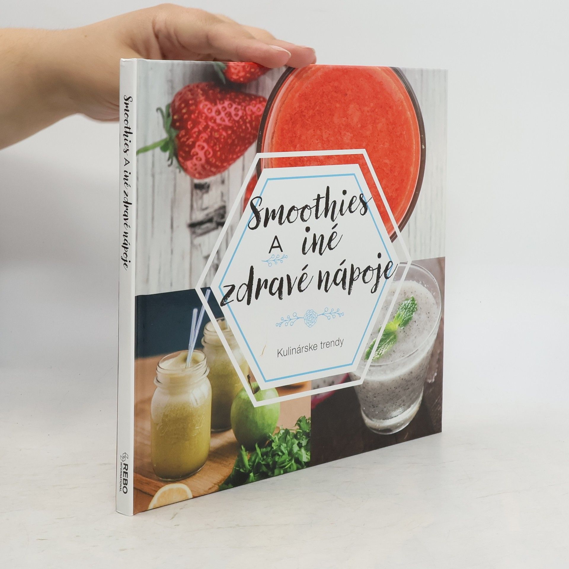 Kolektív autorov Smoothies a iné zdravé nápoje