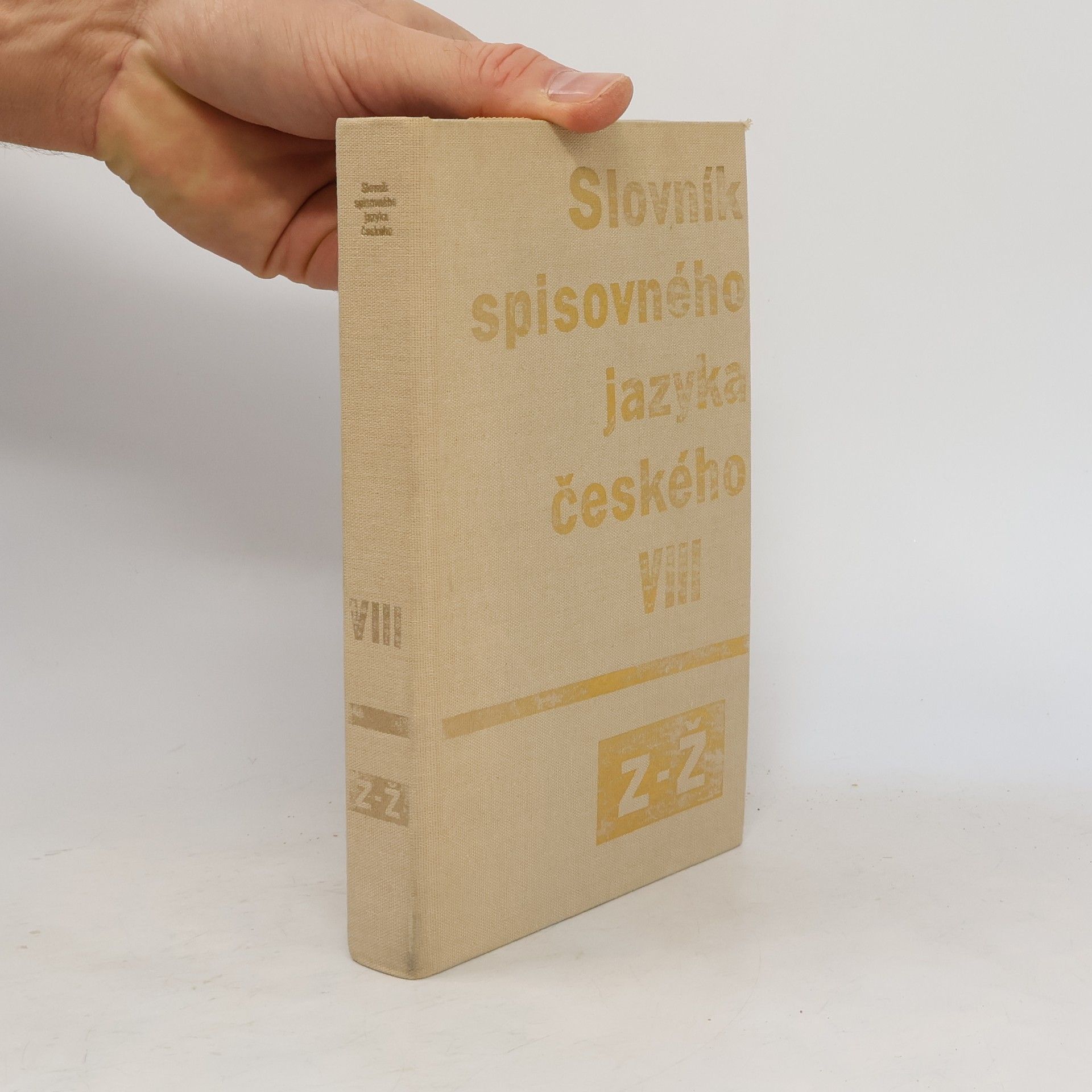 Collectif d'auteurs Slovník spisovného jazyka českého VIII. Z-Ž