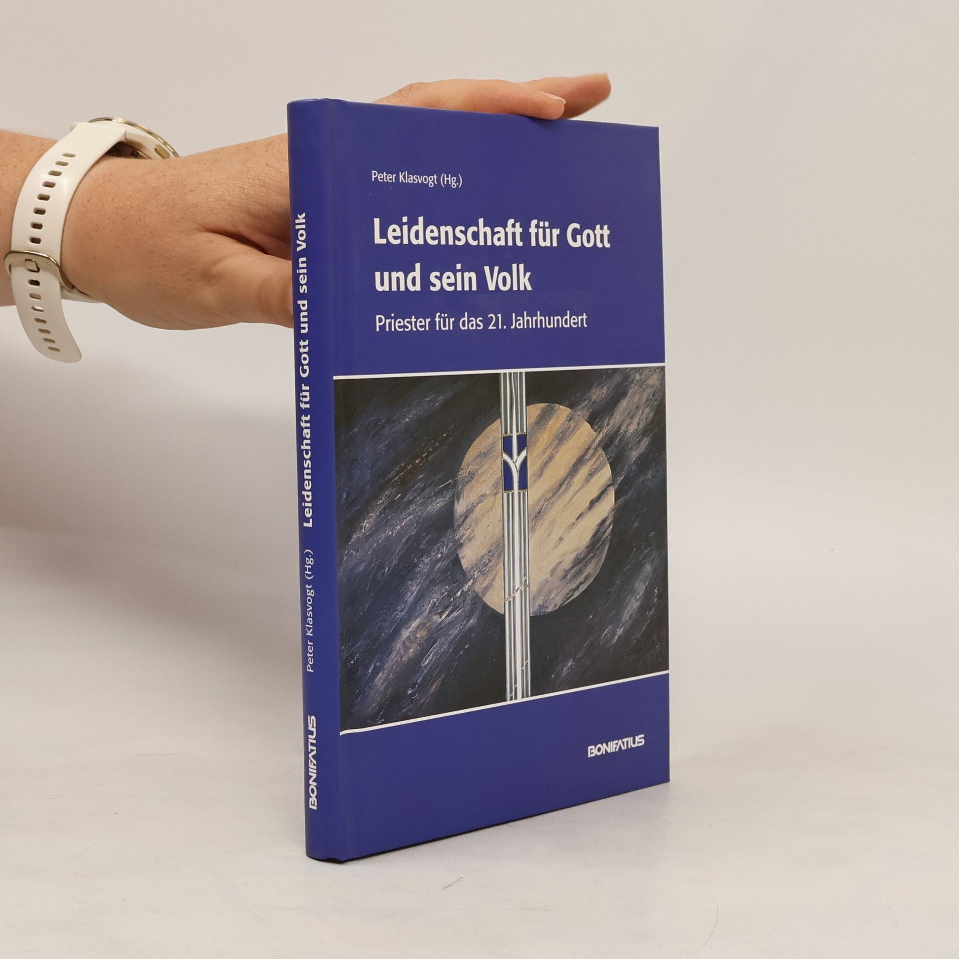 Peter Klasvogt Leidenschaft für Gott und sein Volk