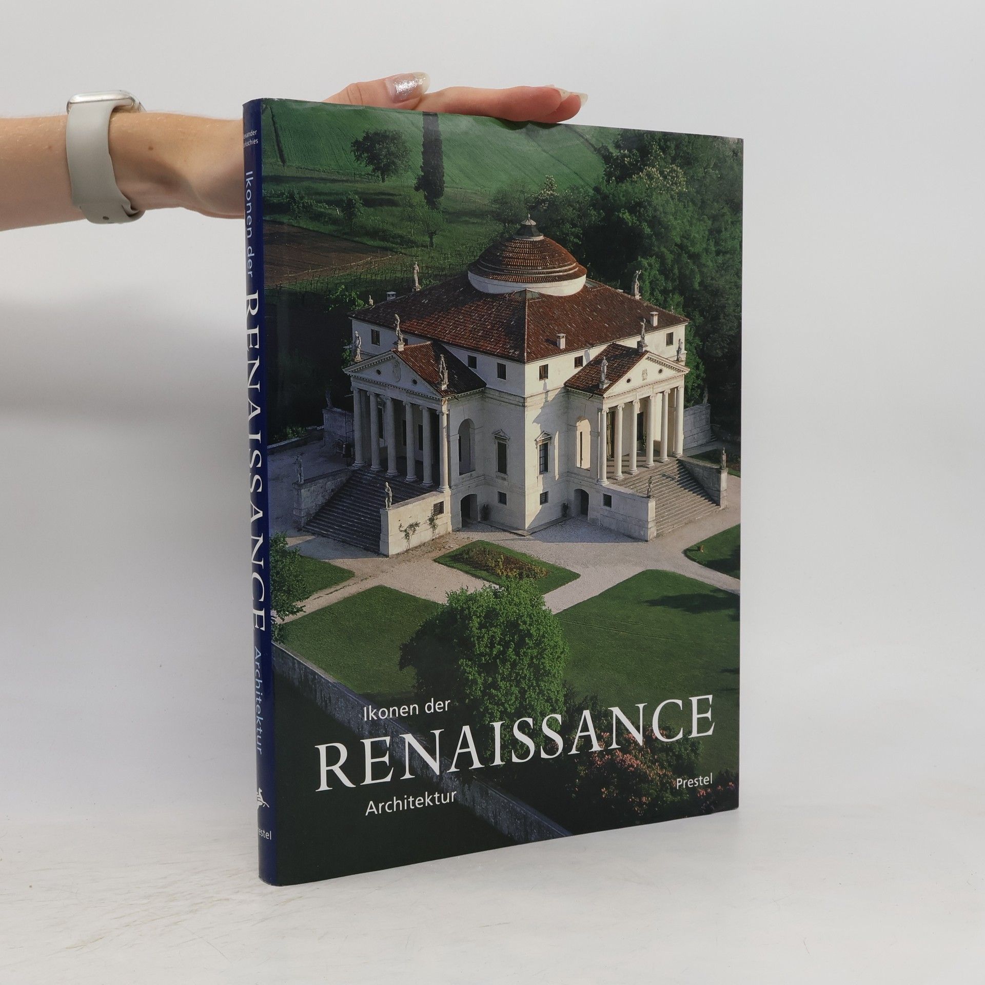 Alexander Markschies Ikonen der Renaissance-Architektur
