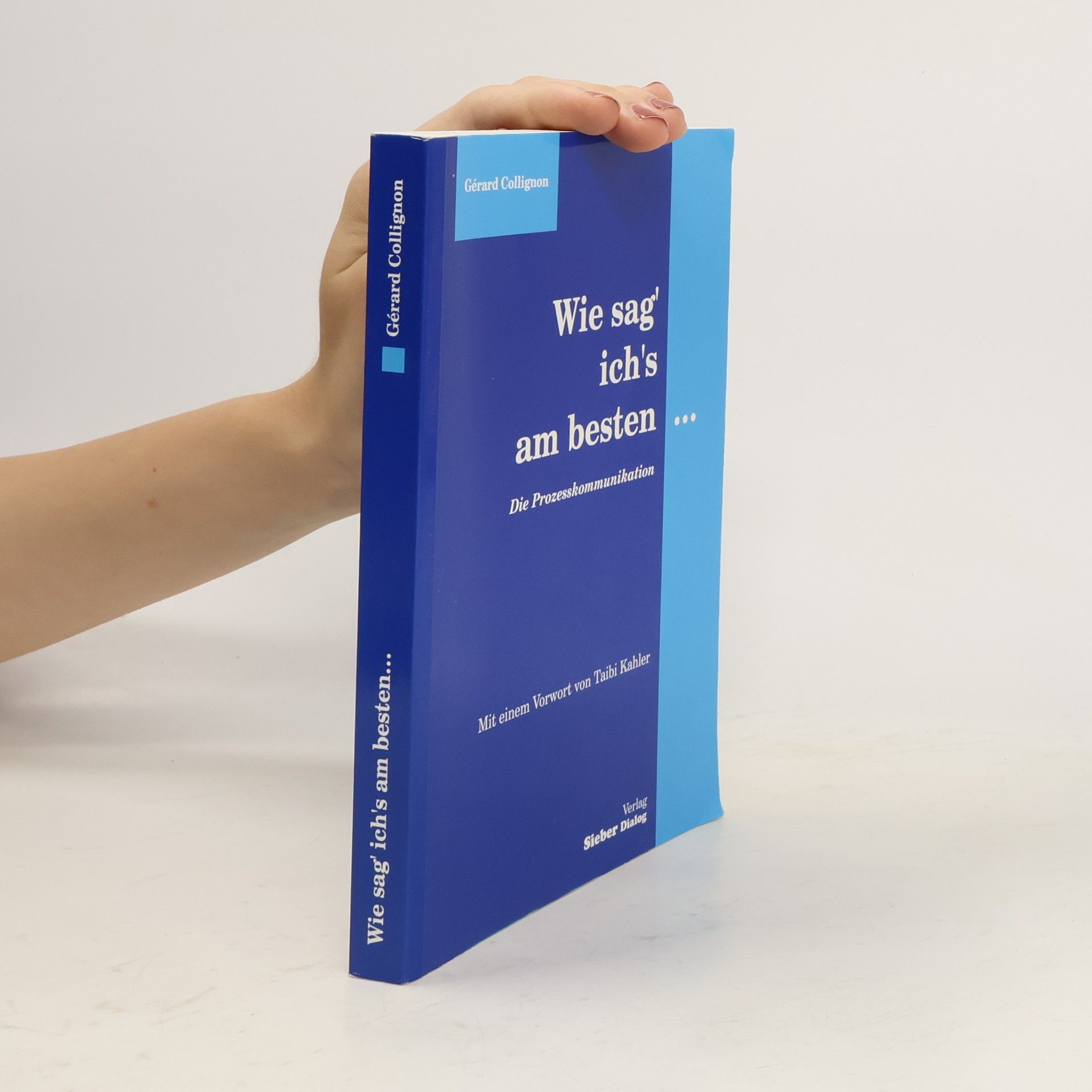 Wie sag' ich's am besten ...