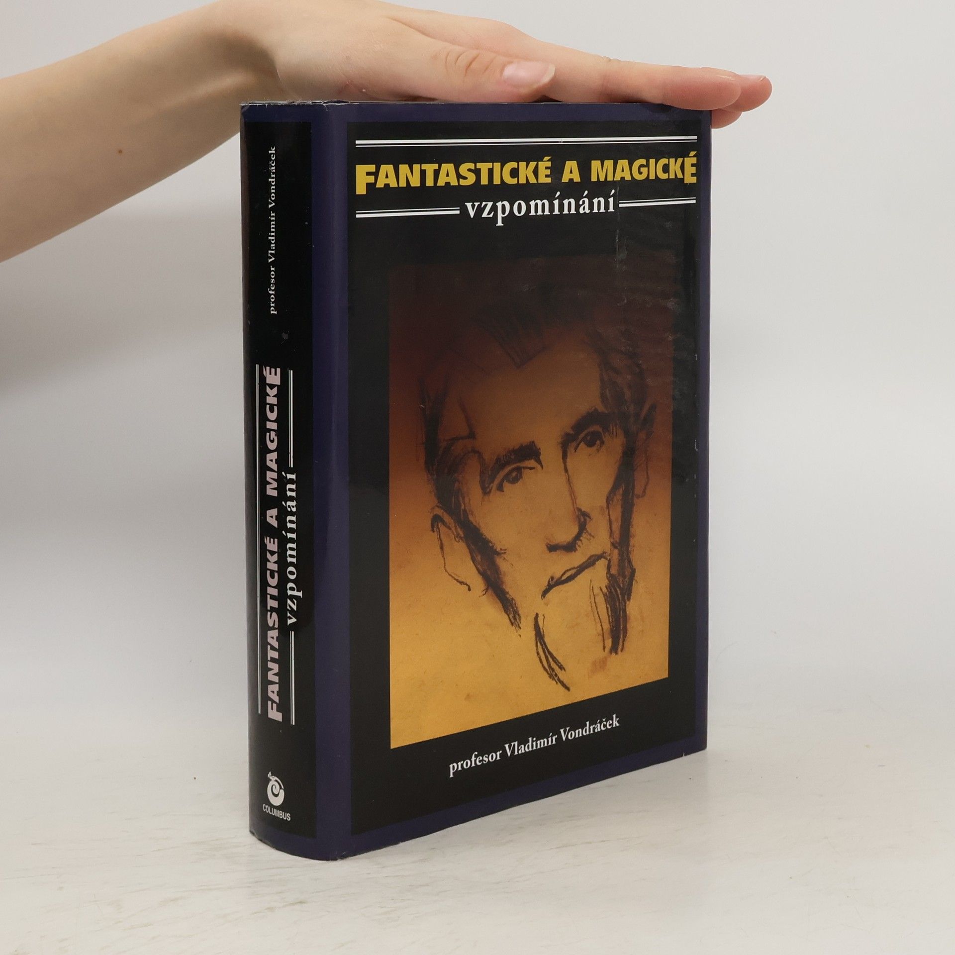 Vladimír Vondráček Fantastické a magické vzpomínání