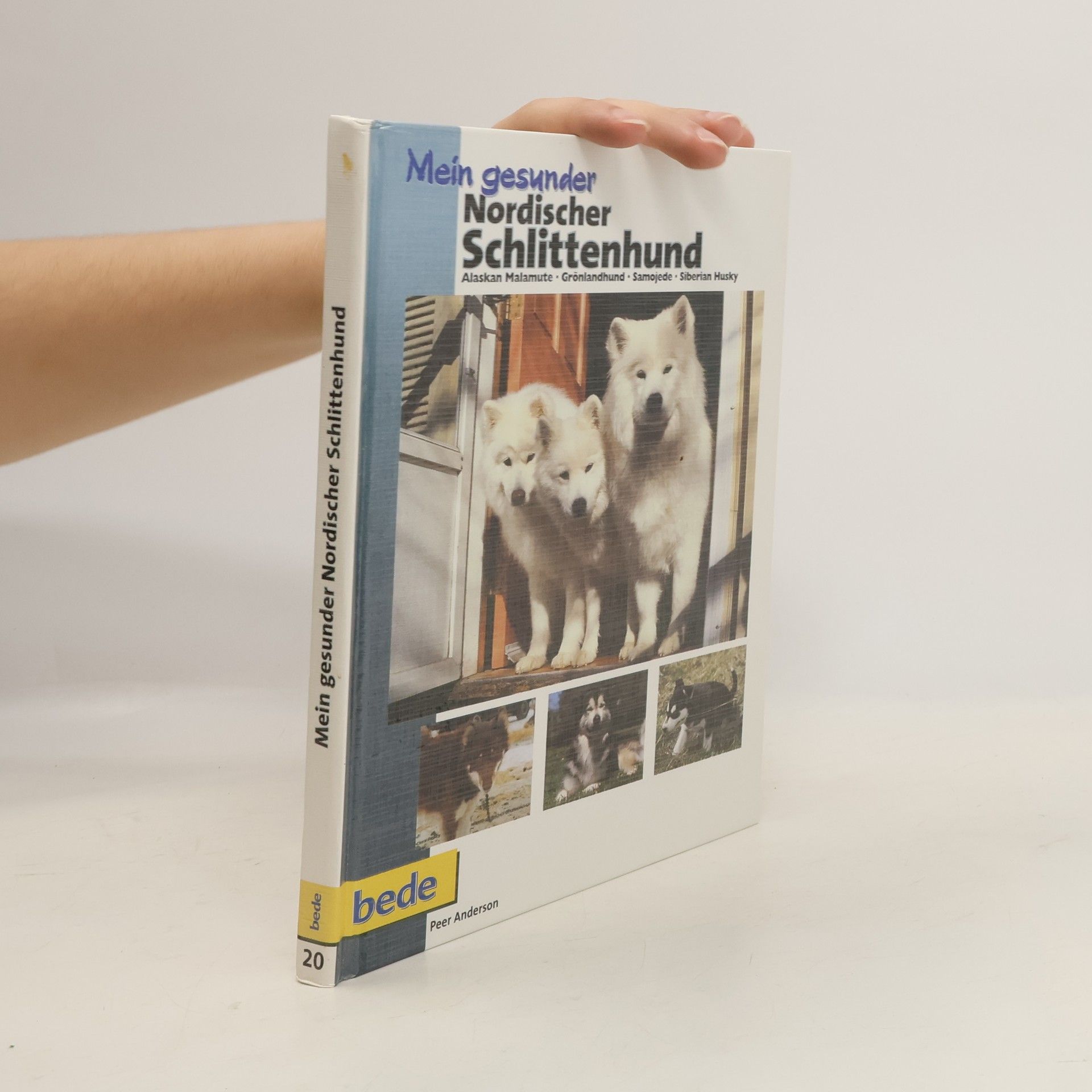 Peer Anderson Mein gesunder Nordischer Schlittenhund