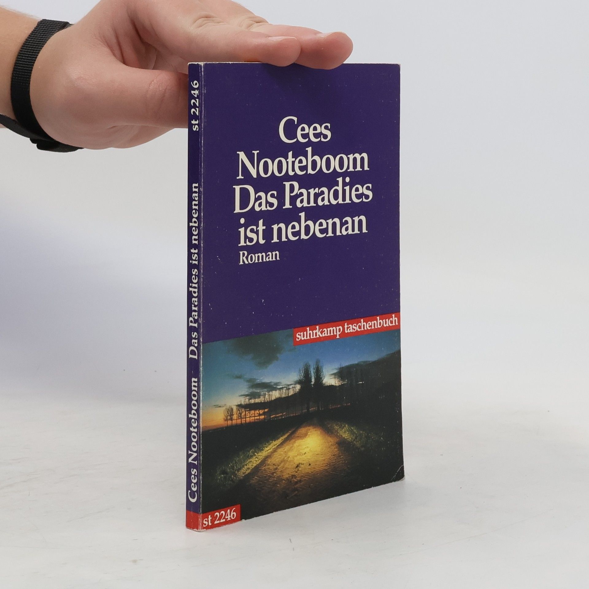 Cees Nooteboom Das Paradies ist nebenan