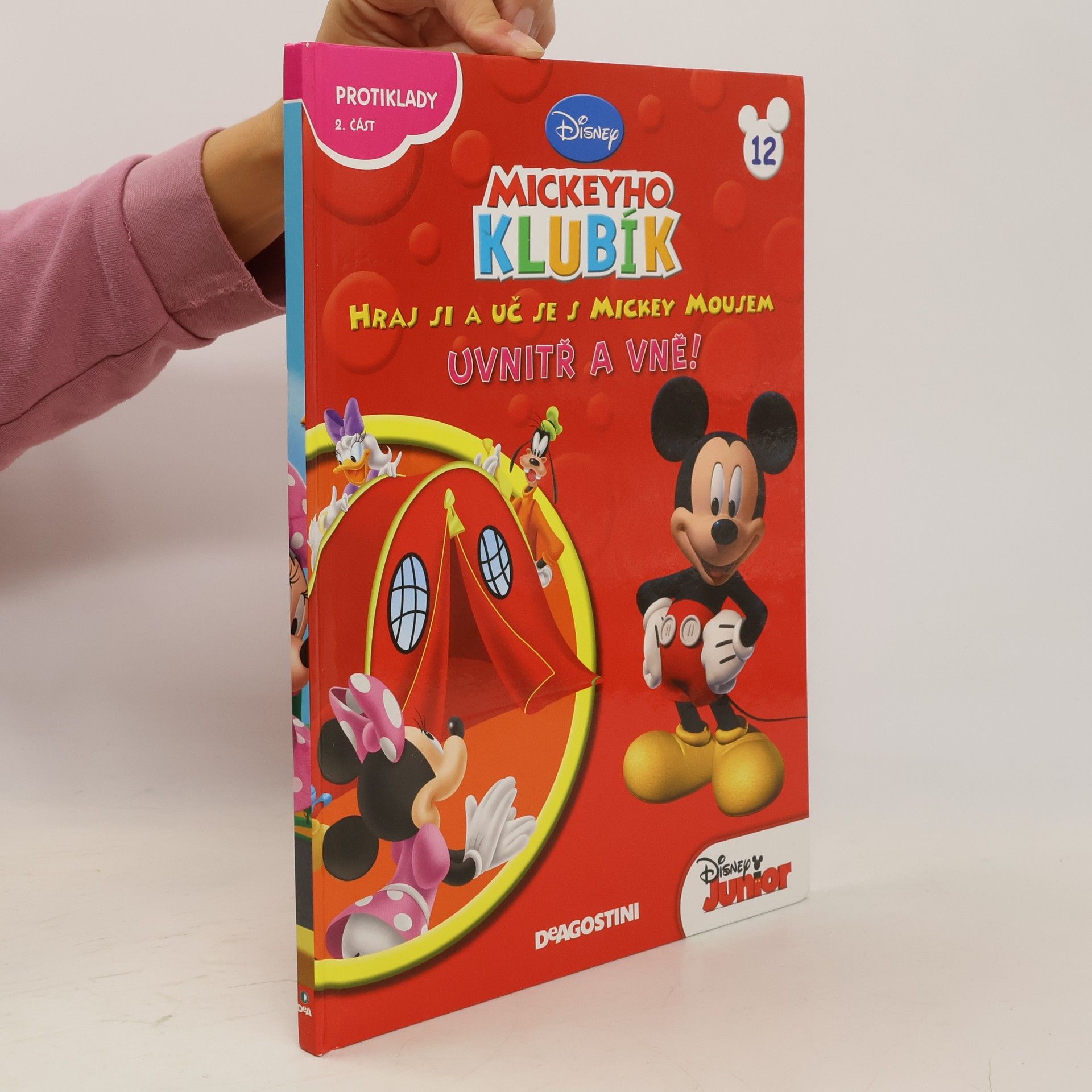 kolektiv Mickeyho klubík. Hraj si a uč se s Mickey Mousem 12. Uvnitř a vně!