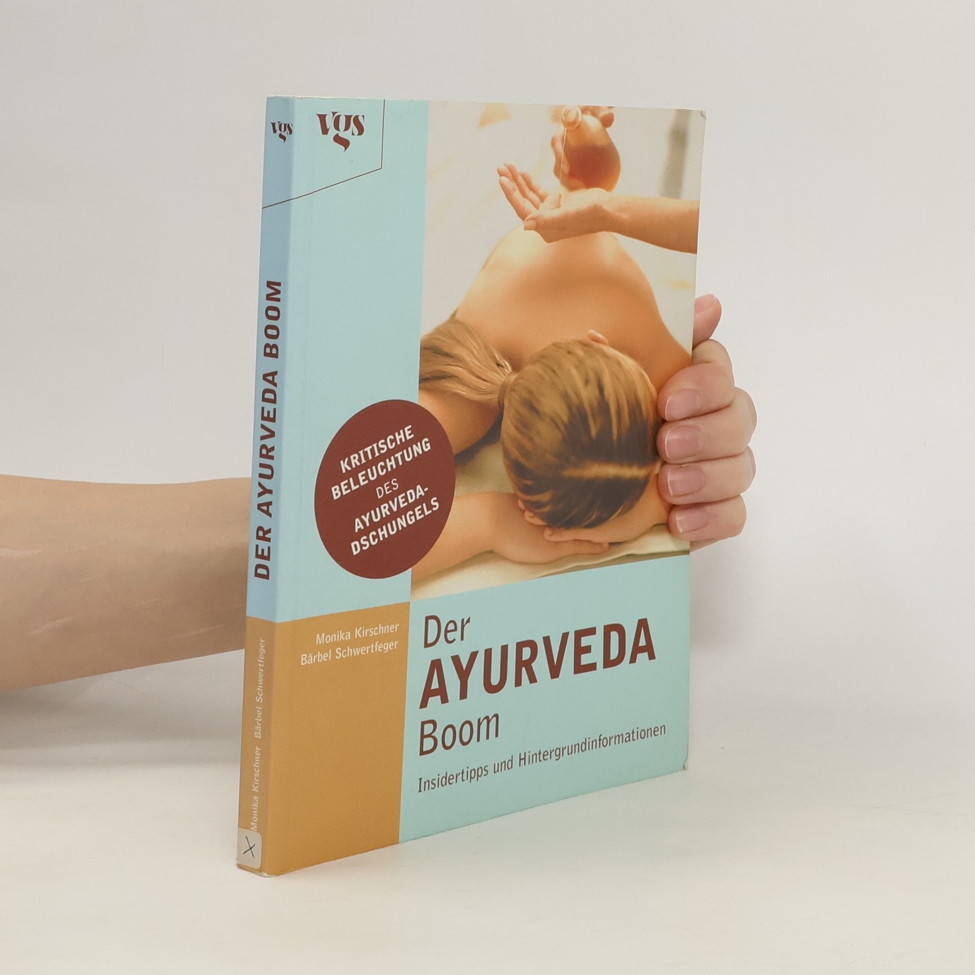 Monika Kirschner Der Ayurveda-Boom