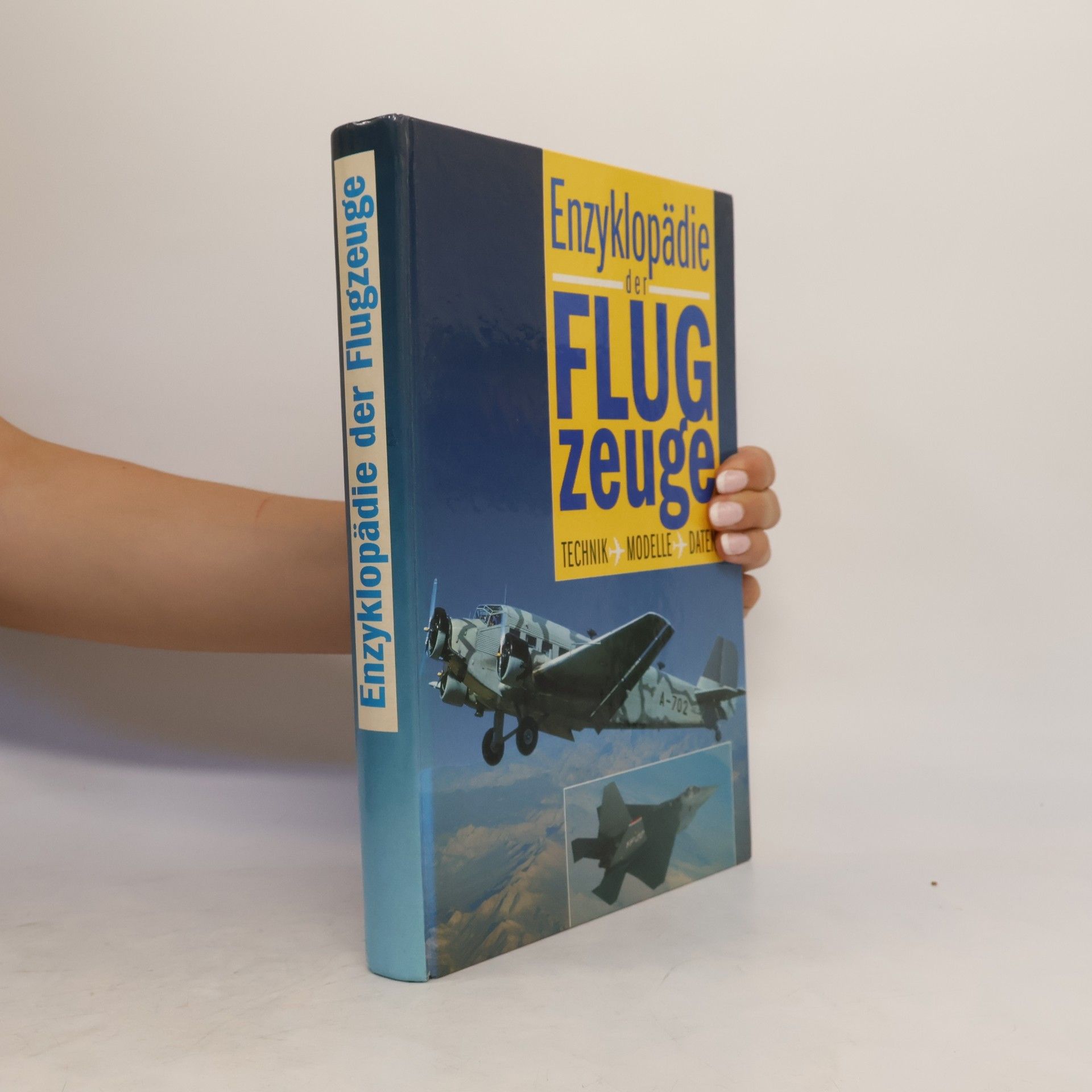 kolektiv Enzyklopädie der Flugzeuge. Technik - Modelle - Daten