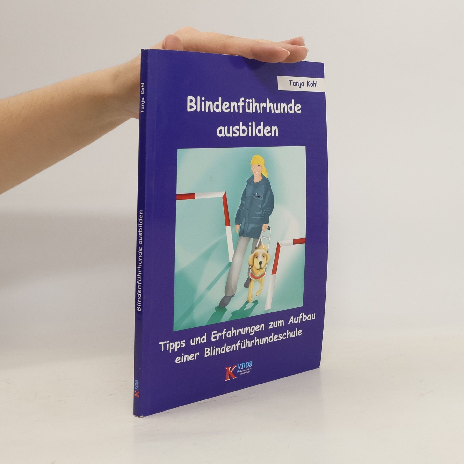 Tanja Kohl Blindenführhunde ausbilden
