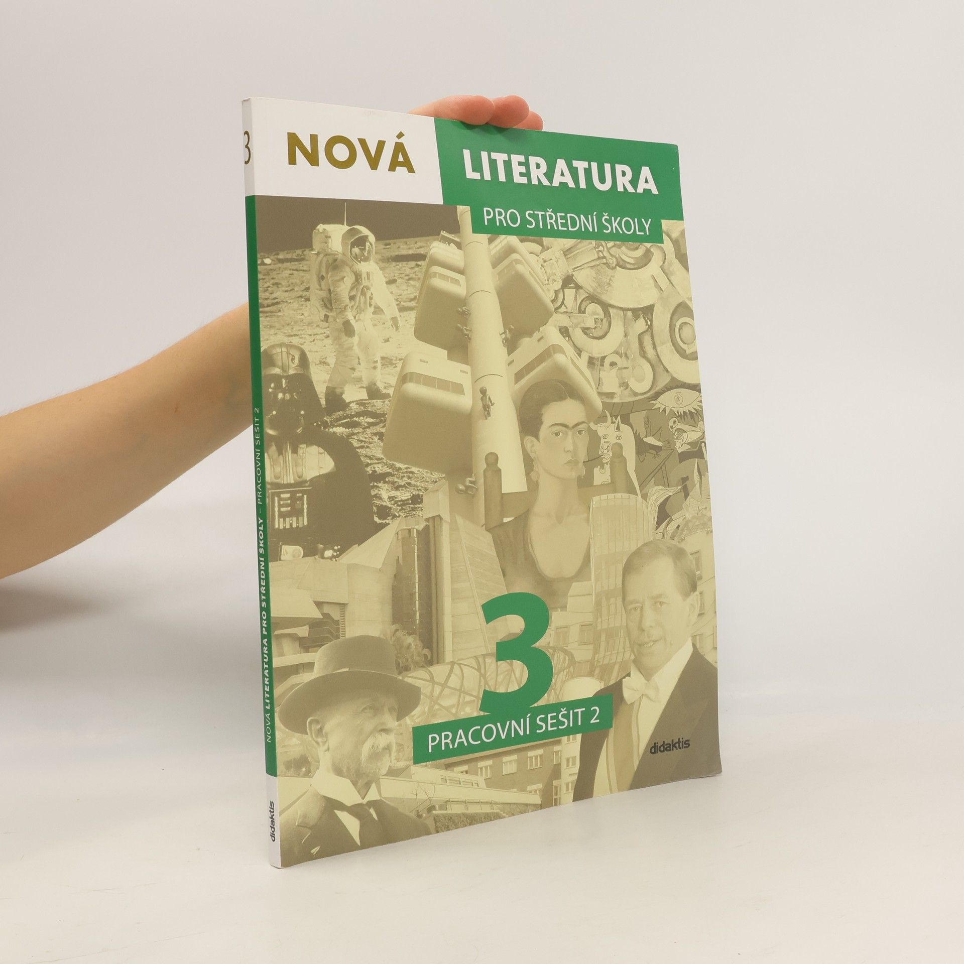 Jolana Fišarová Nová literatura 3 pro střední školy : pracovní sešit 2