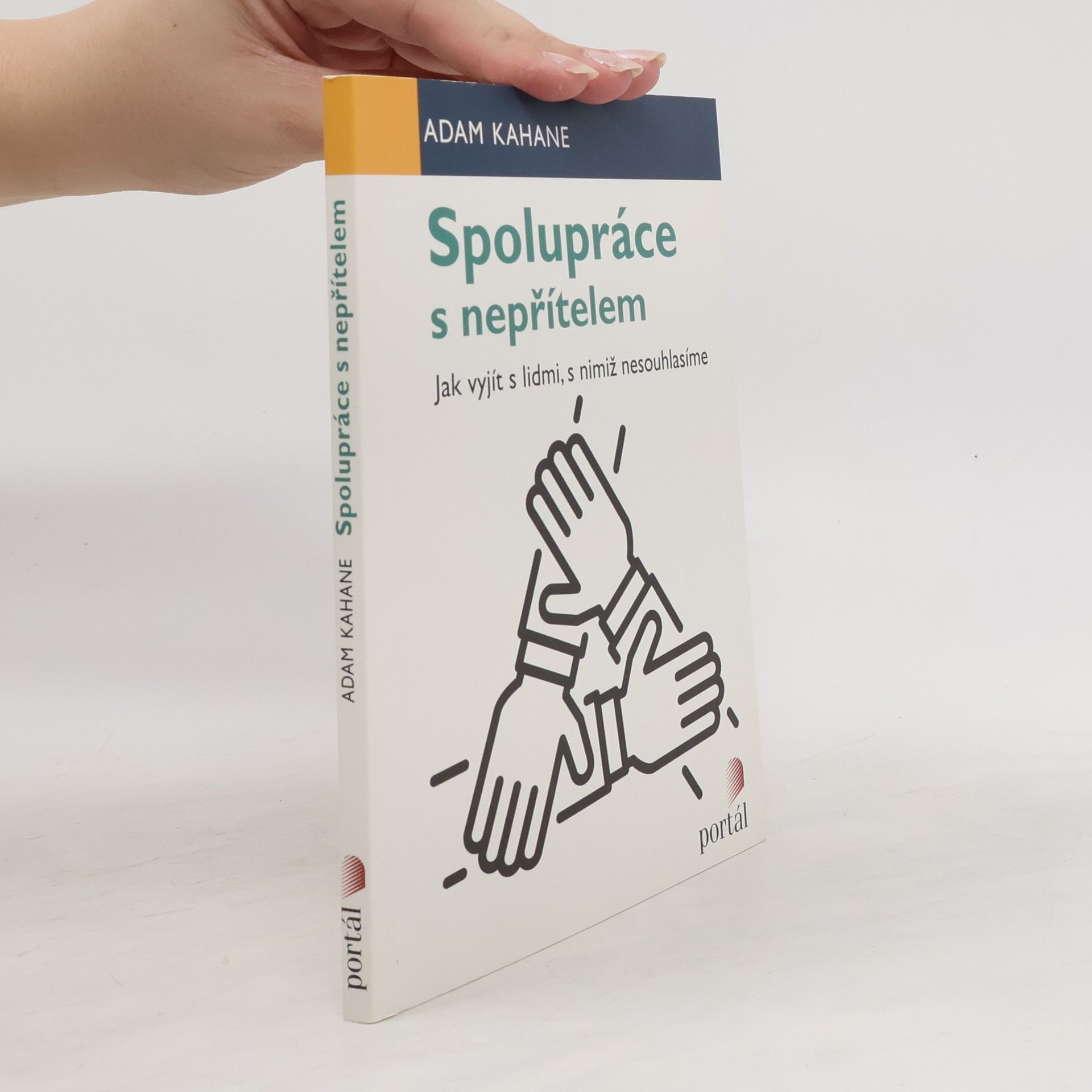 Adam Kahane Spolupráce s nepřítelem