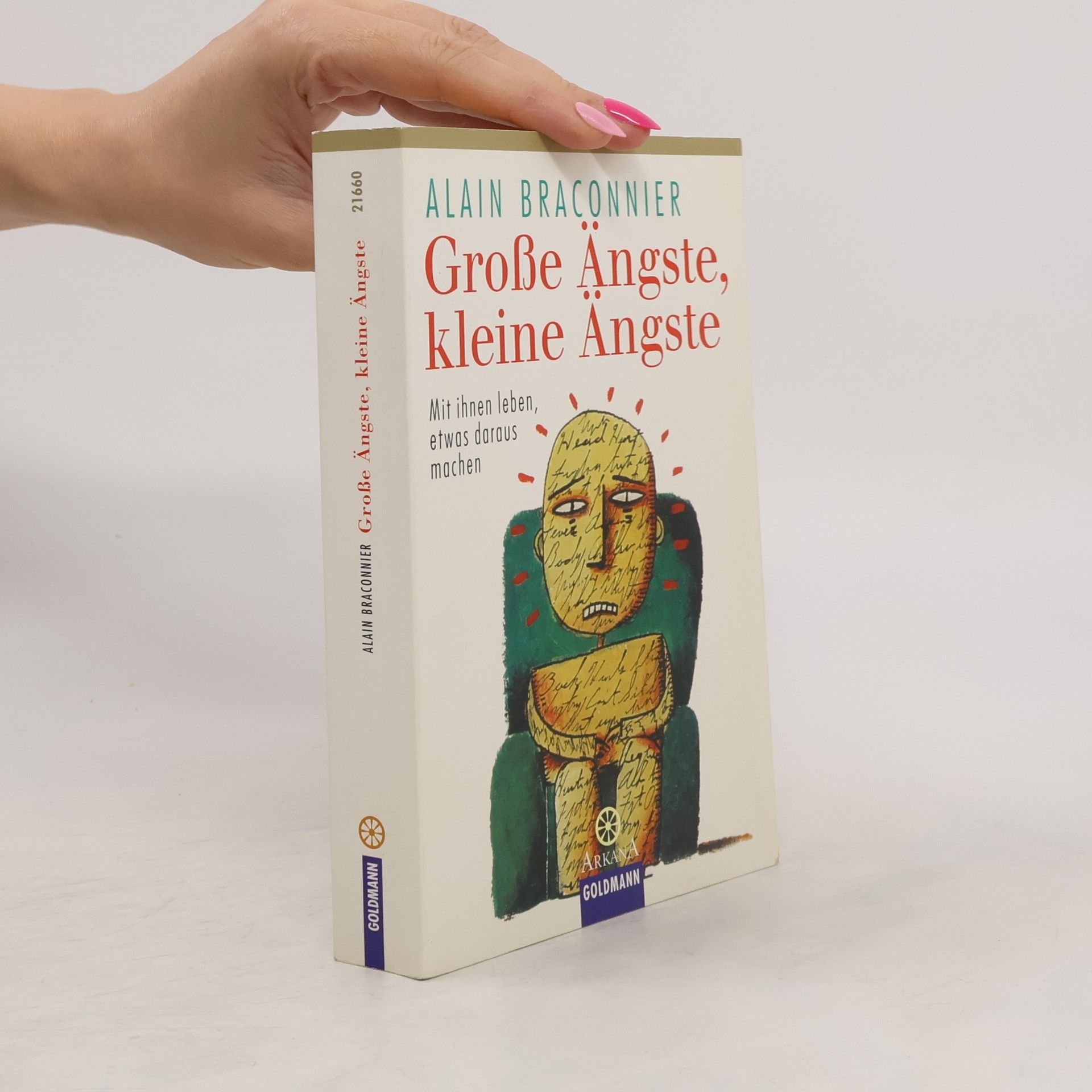 Alain Braconnier Große Ängste, kleine Ängste