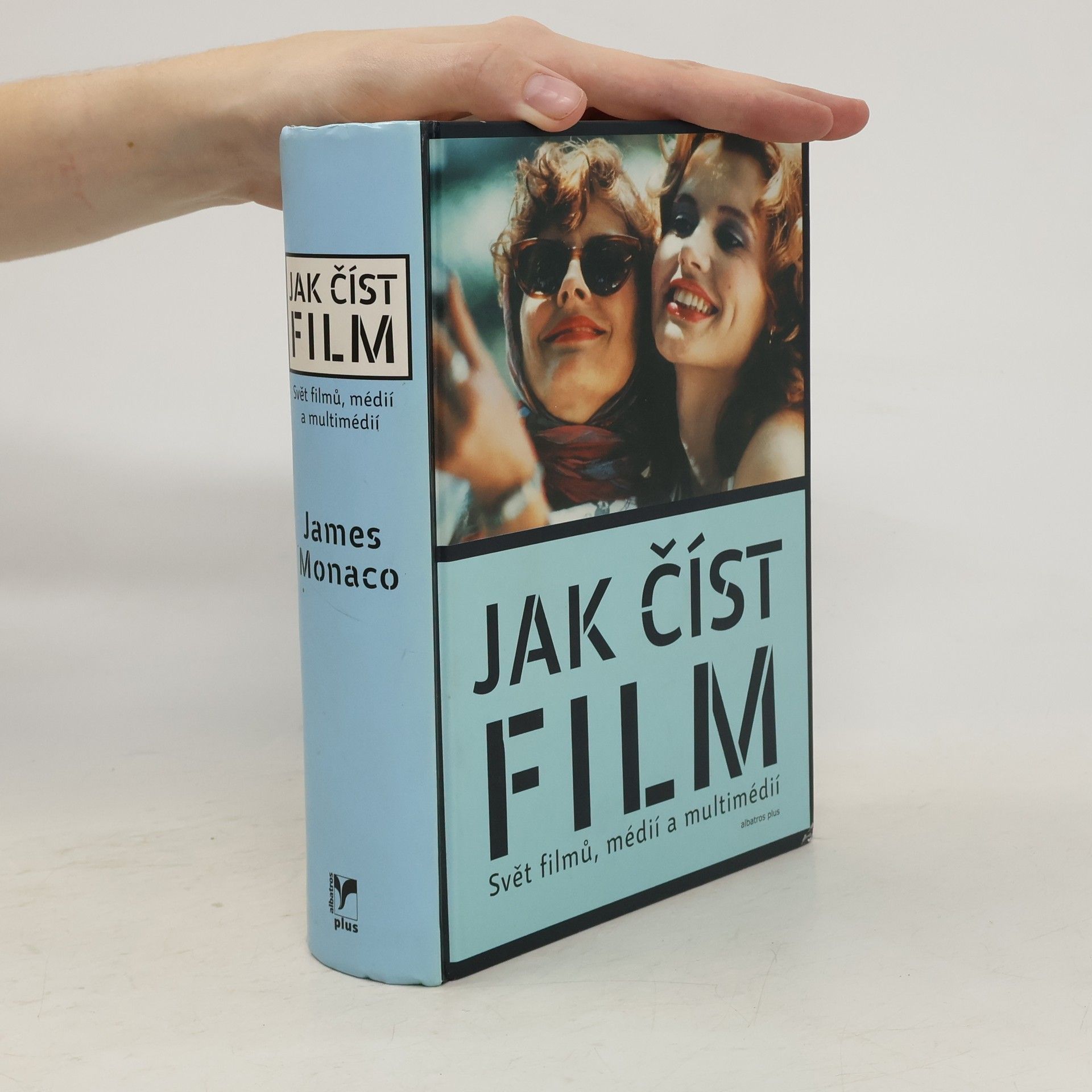 James Monaco Jak číst film: Svět filmů, médií a multimédií
