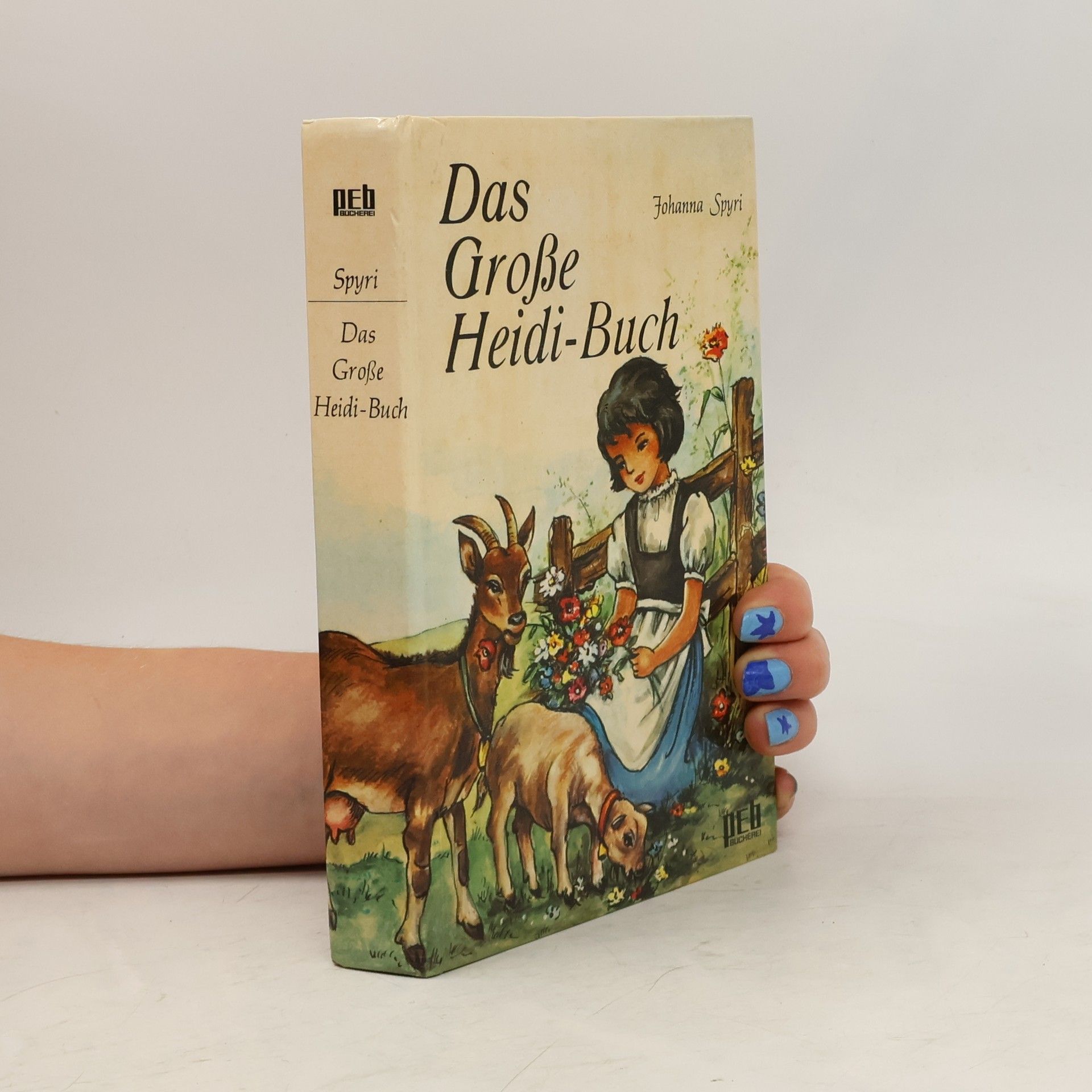 Johanna Spyri Das Grosse Heidi-Buch