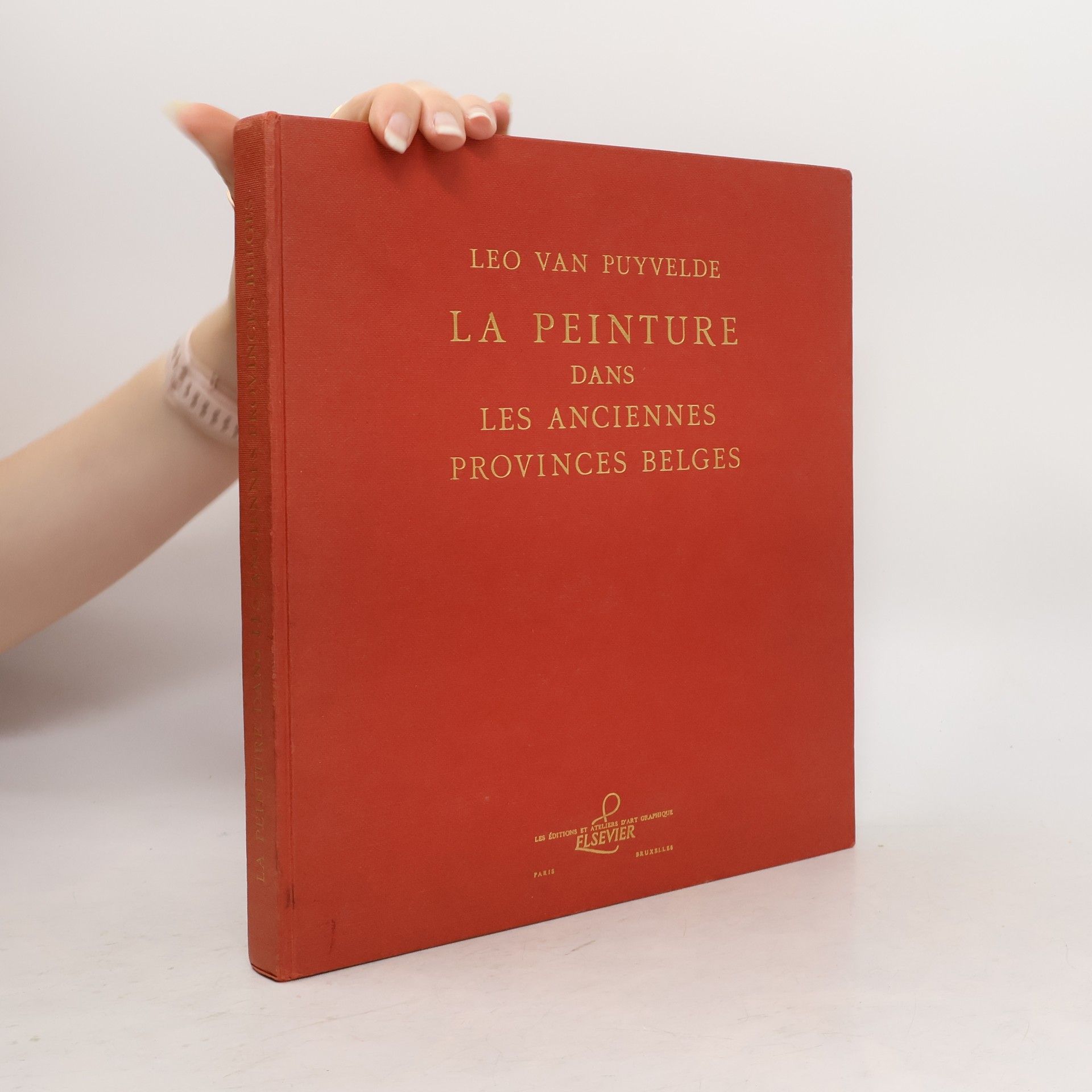 Leo van Puyvelde La peinture dans les anciennes provinces Belges
