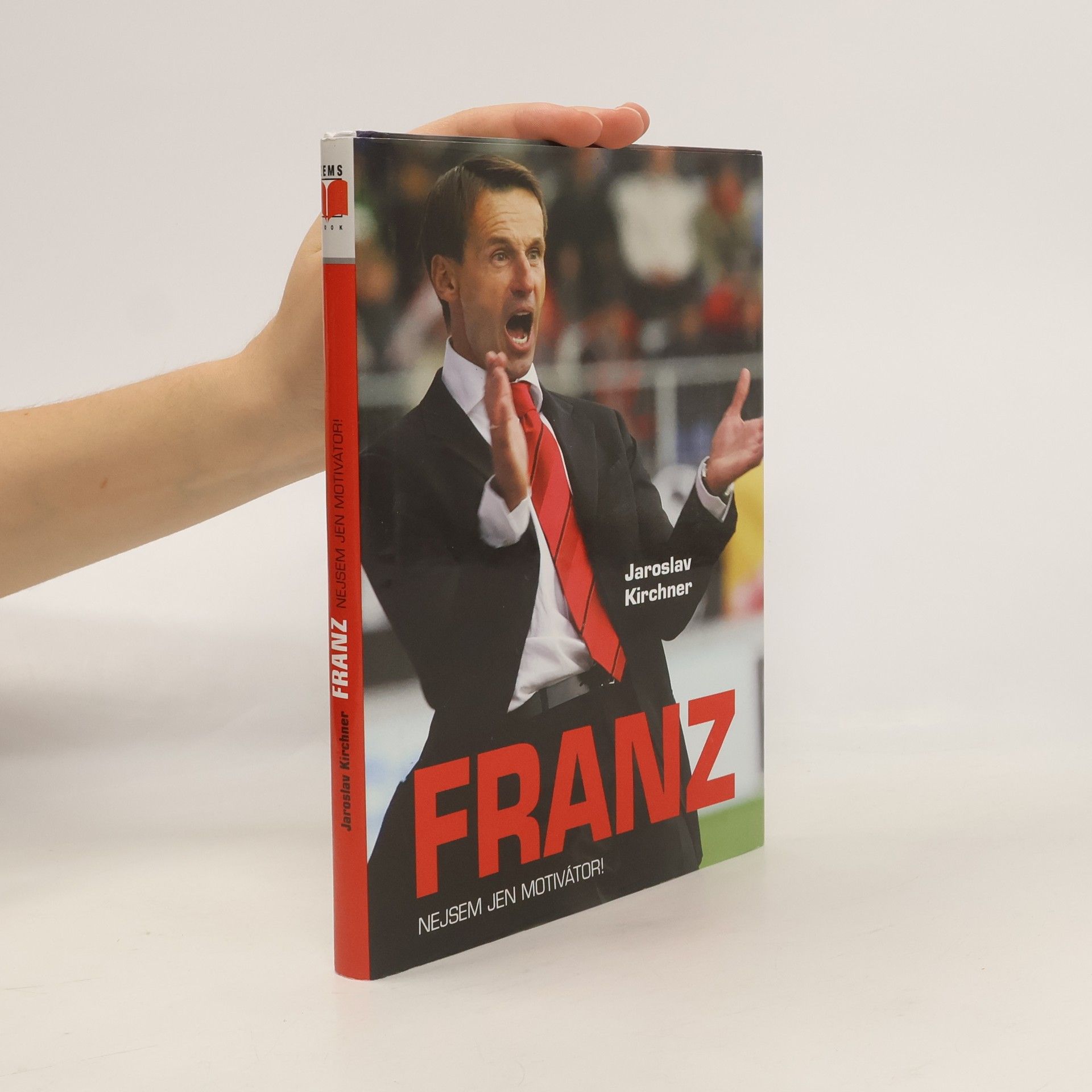 Jaroslav Kirchner Franz: Nejsem jen motivátor!