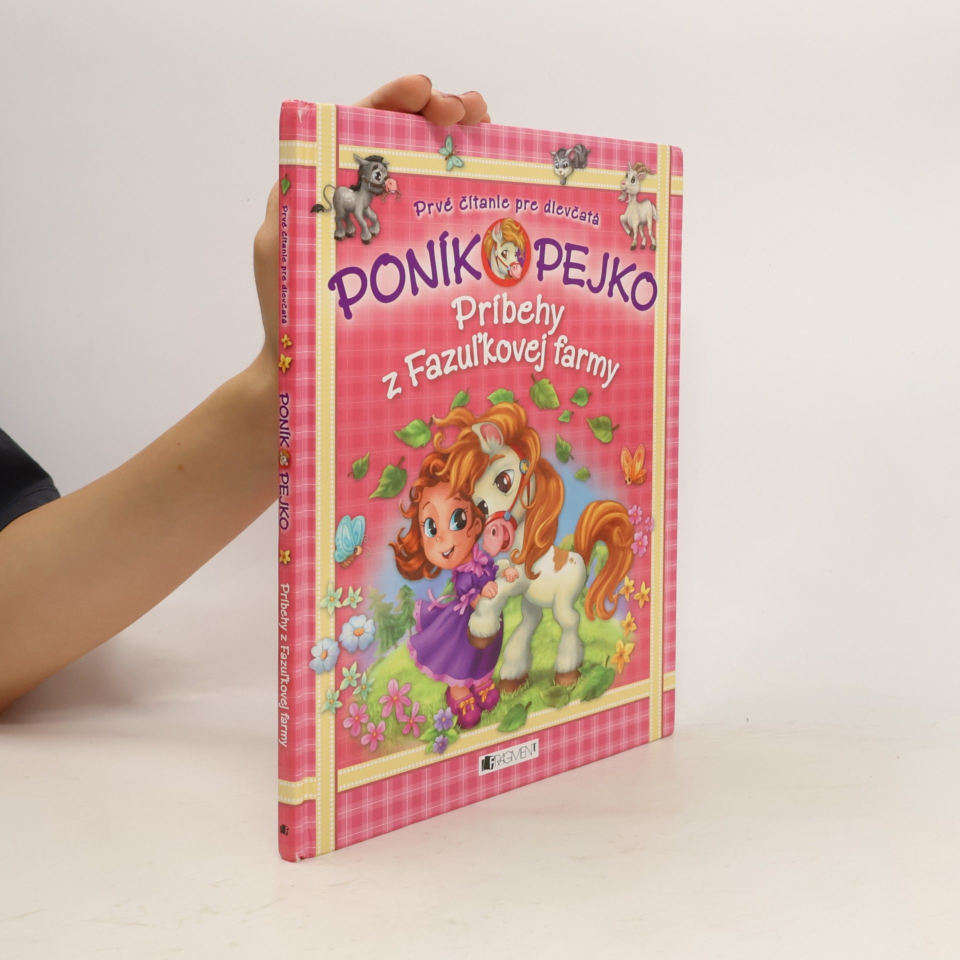 Janka Farkašová Poník Pejko. Príbehy z Fazuľkovej farmy