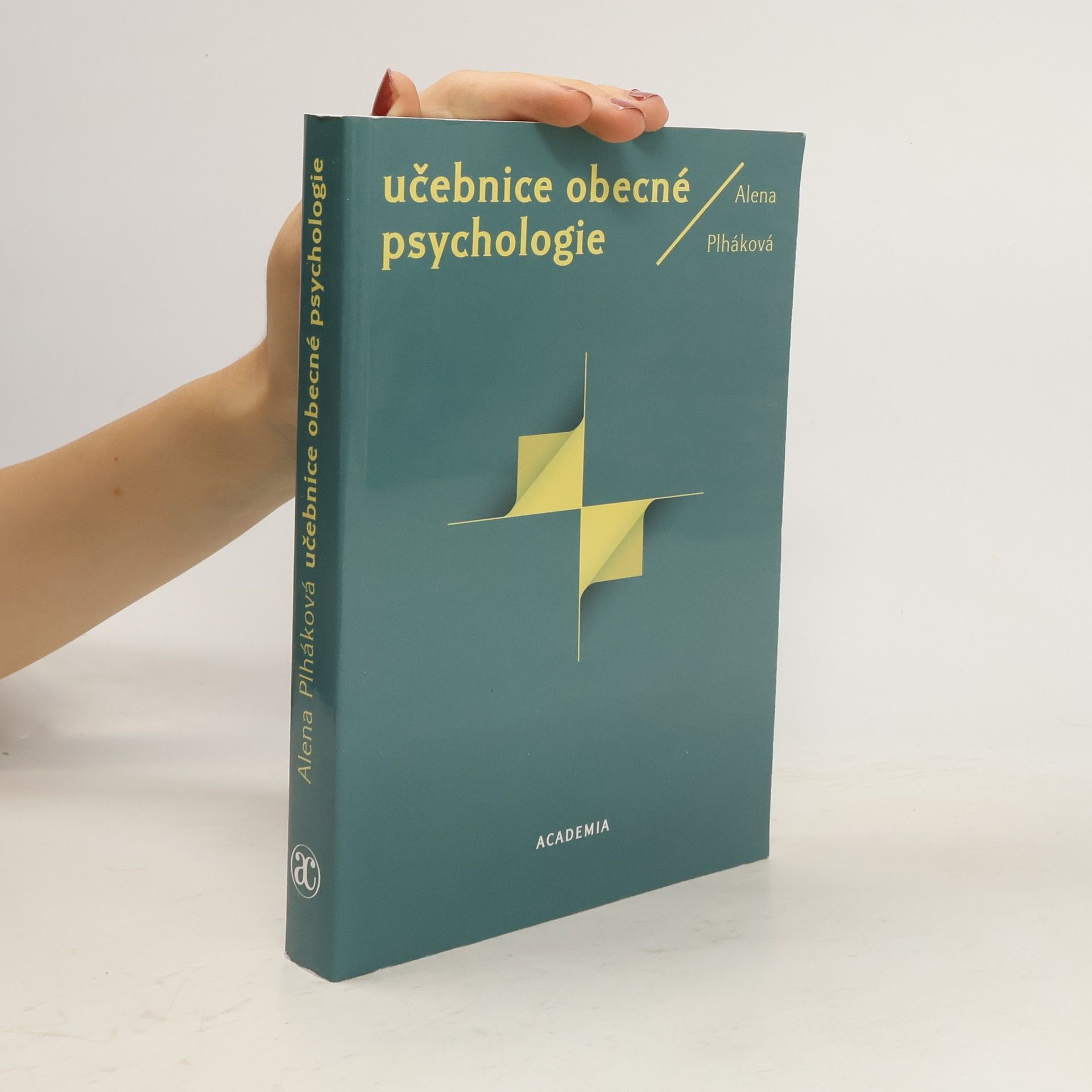 Alena Plháková Učebnice obecné psychologie