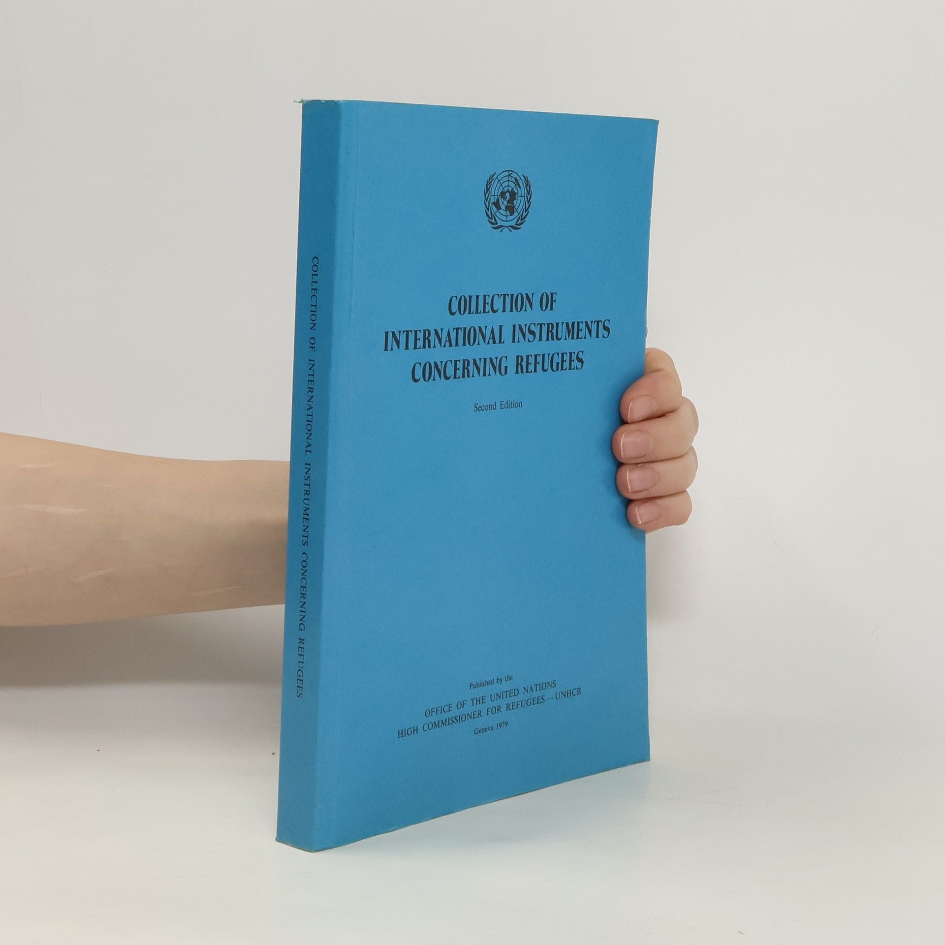Collectif d'auteurs Collection of International Instruments Concerning Refugees