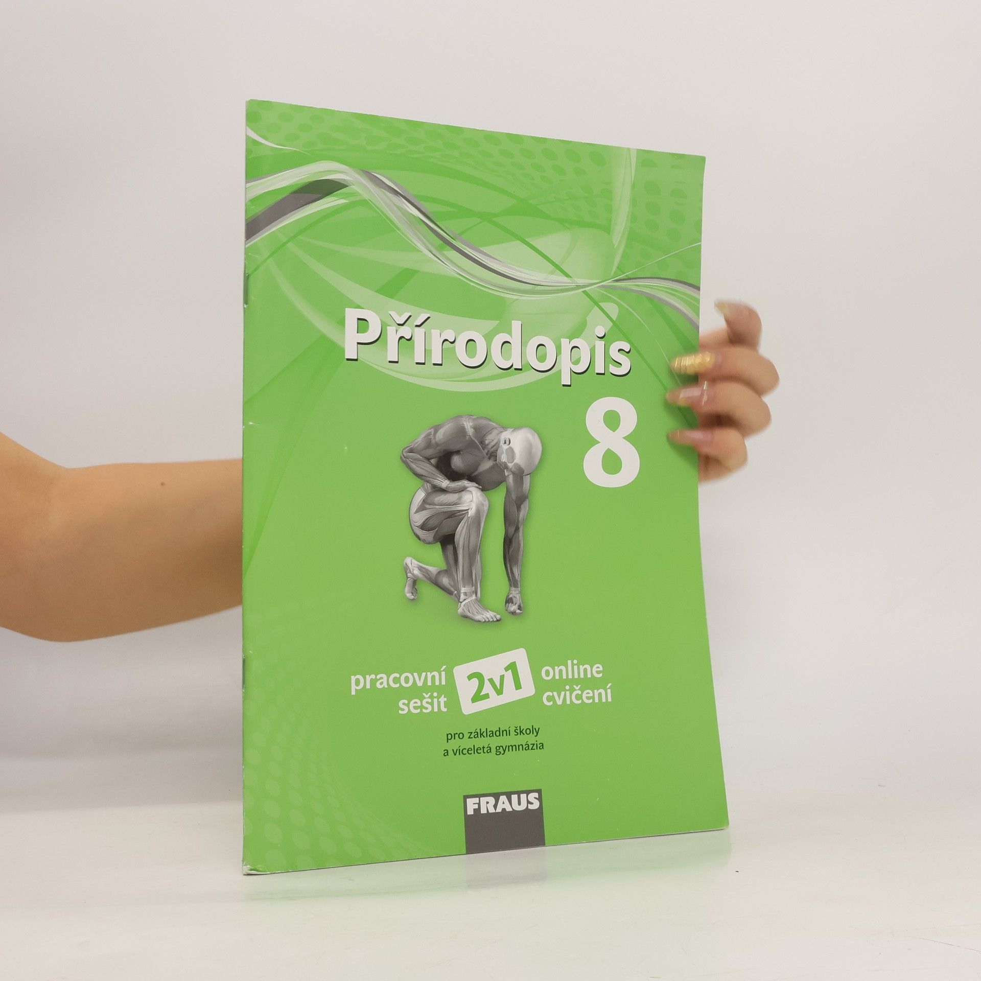 Ivana Pelikánová Přírodopis 8 : pracovní sešit