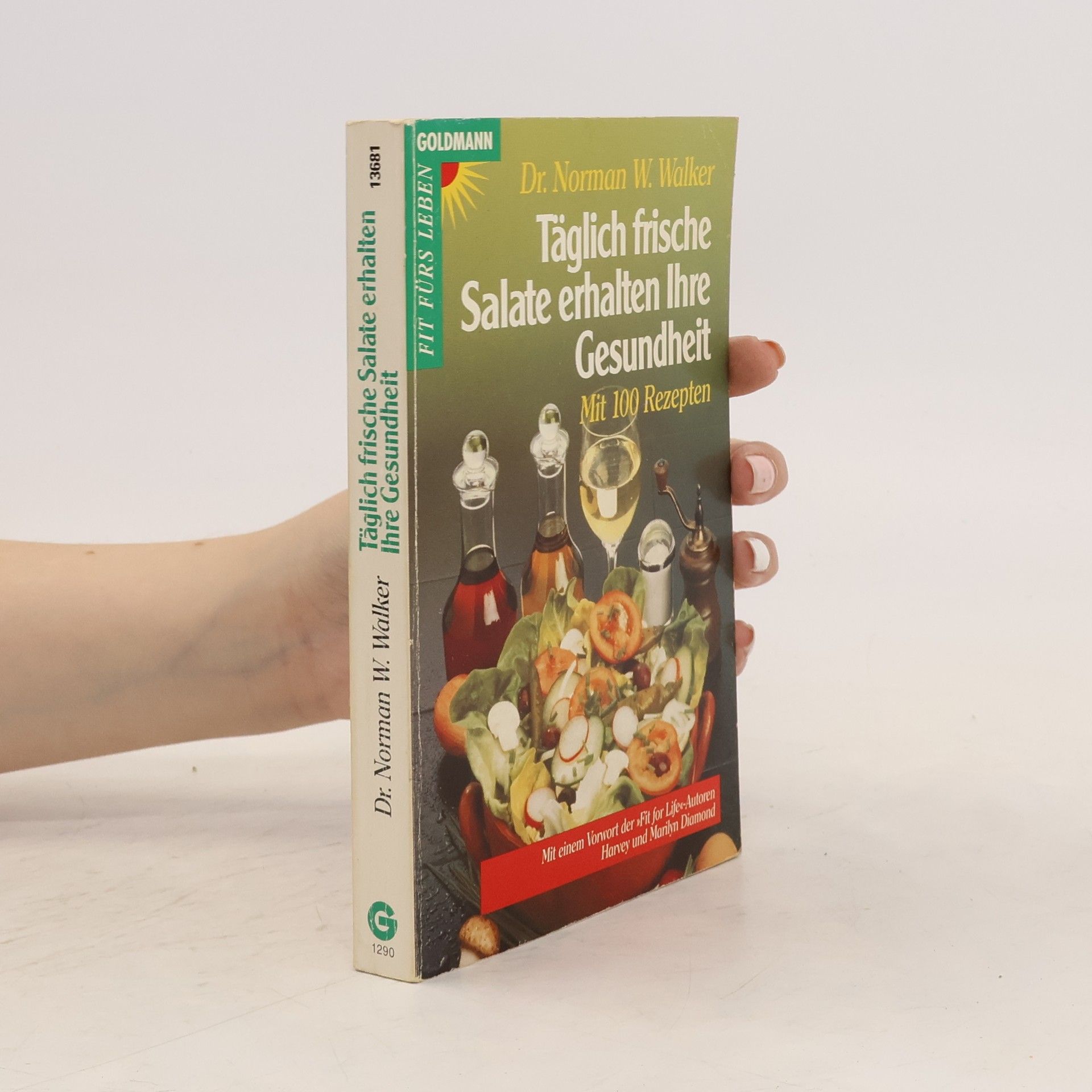 Norman W. Walker Täglich frische Salate erhalten Ihre Gesundheit
