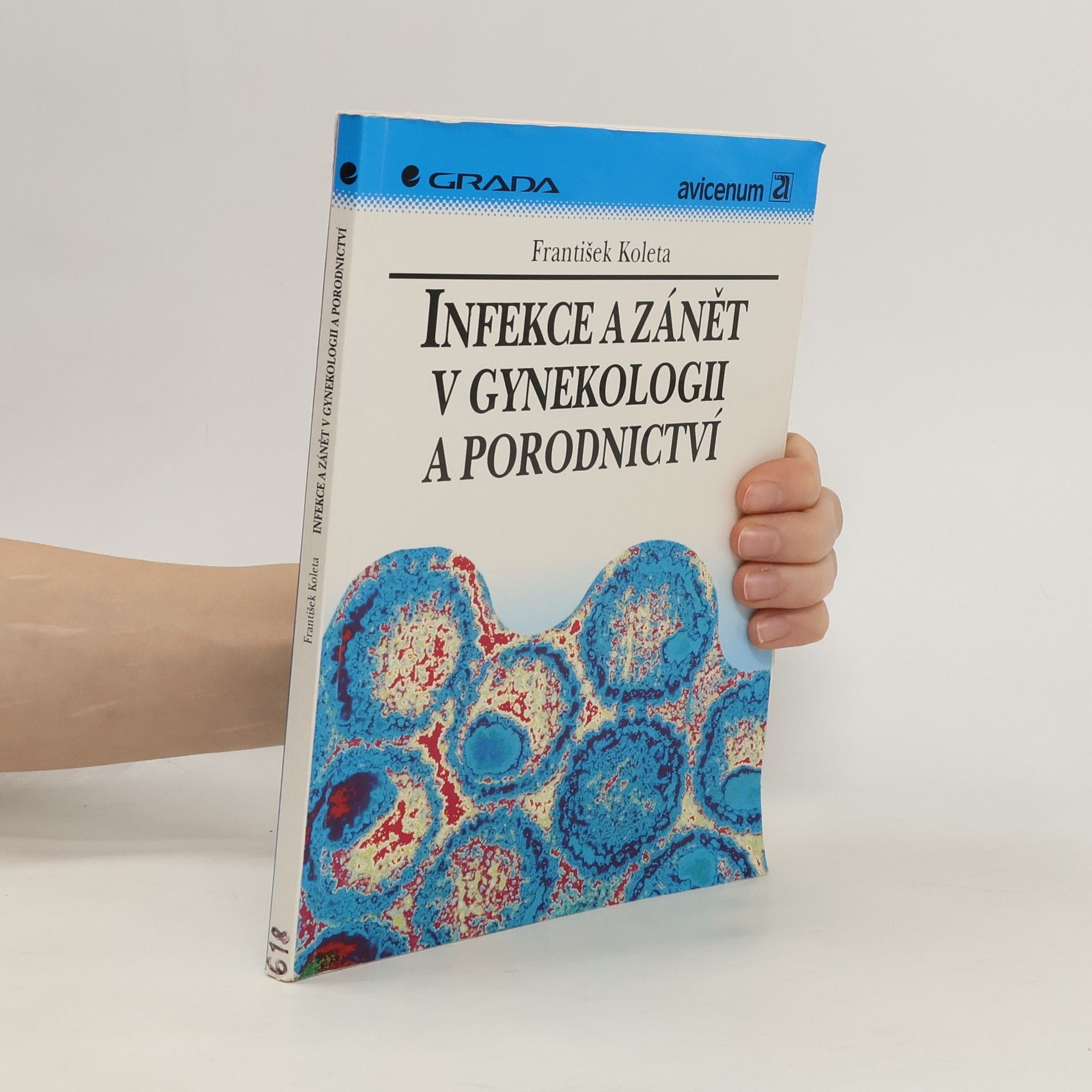 Gabriela Jurkovičová Infekce a zánět v gynekologii a porodnictví