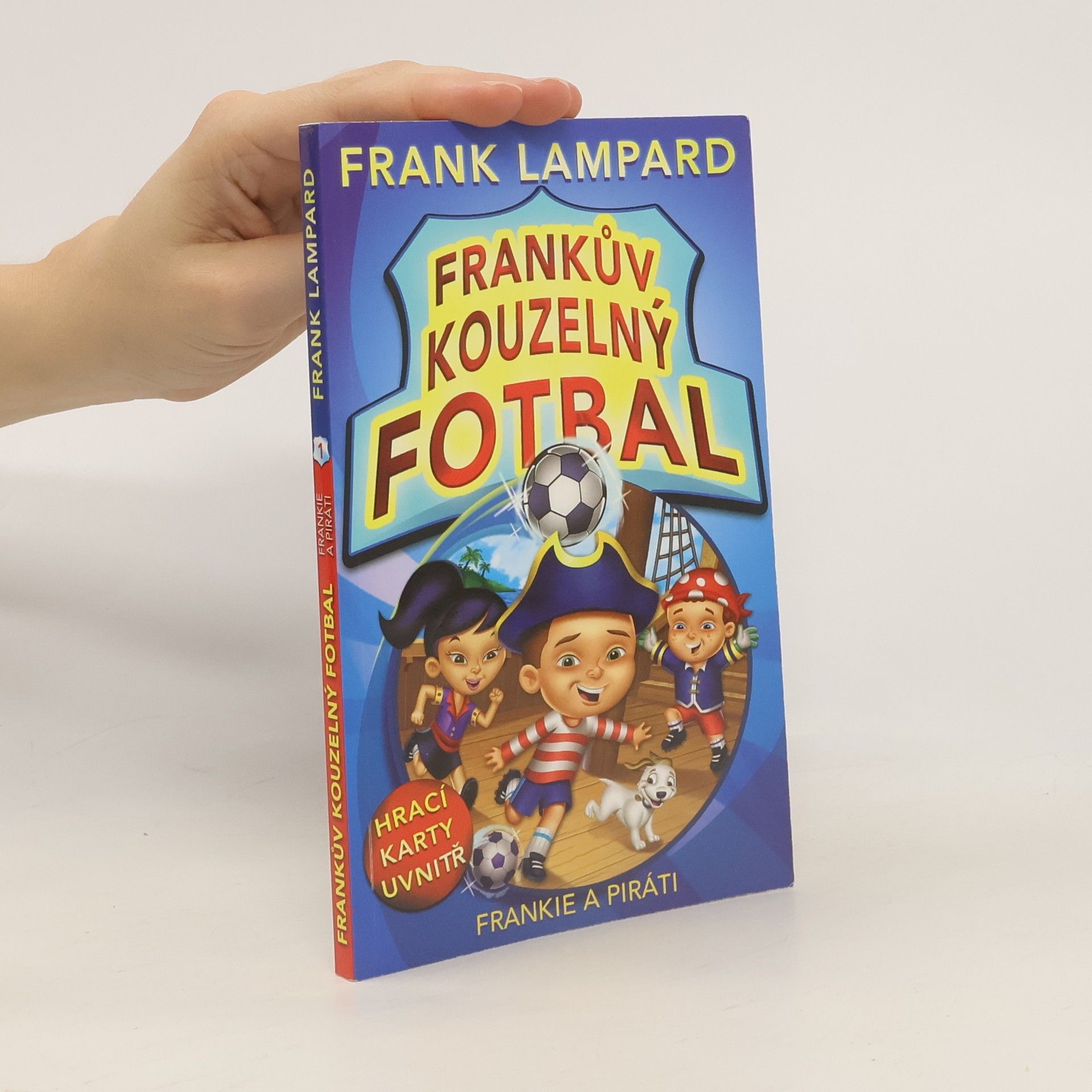 Frank Lampard Frankův kouzelný fotbal 1 – Frankie a piráti
