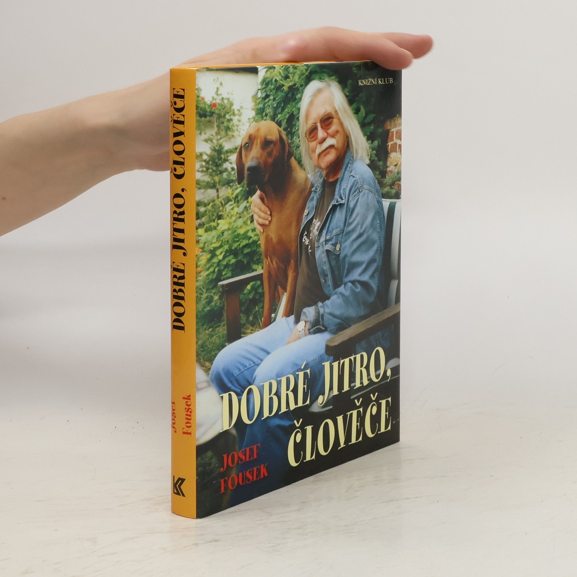 Josef Fousek Dobré jitro, člověče