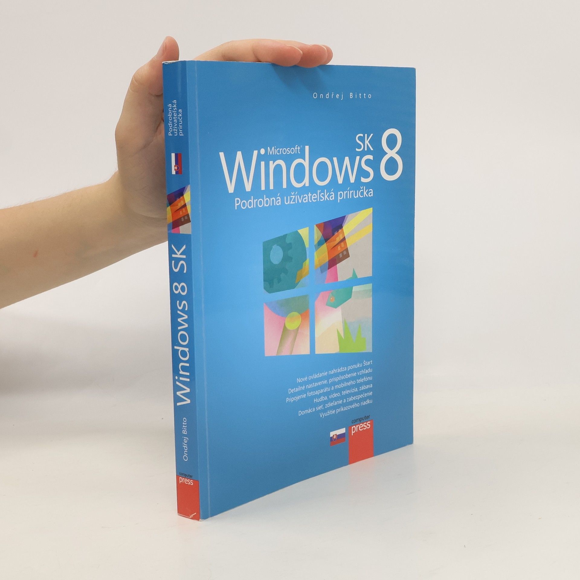 Ondřej Bitto Microsoft Windows 8 SK: podrobná užívateľská príručka