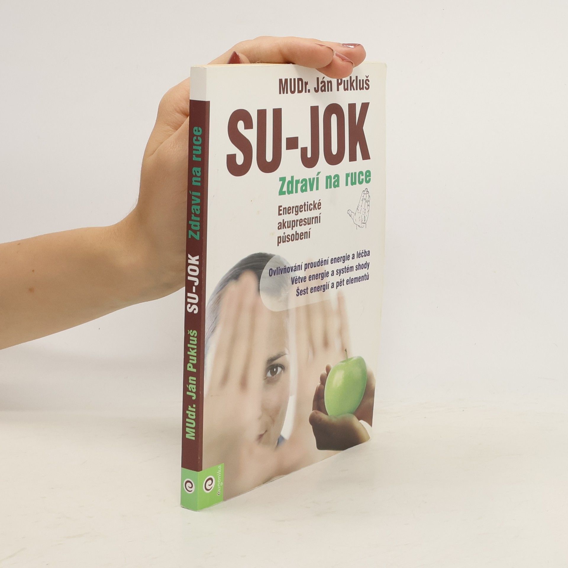 Ján Pukluš Su-Jok - zdraví na ruce