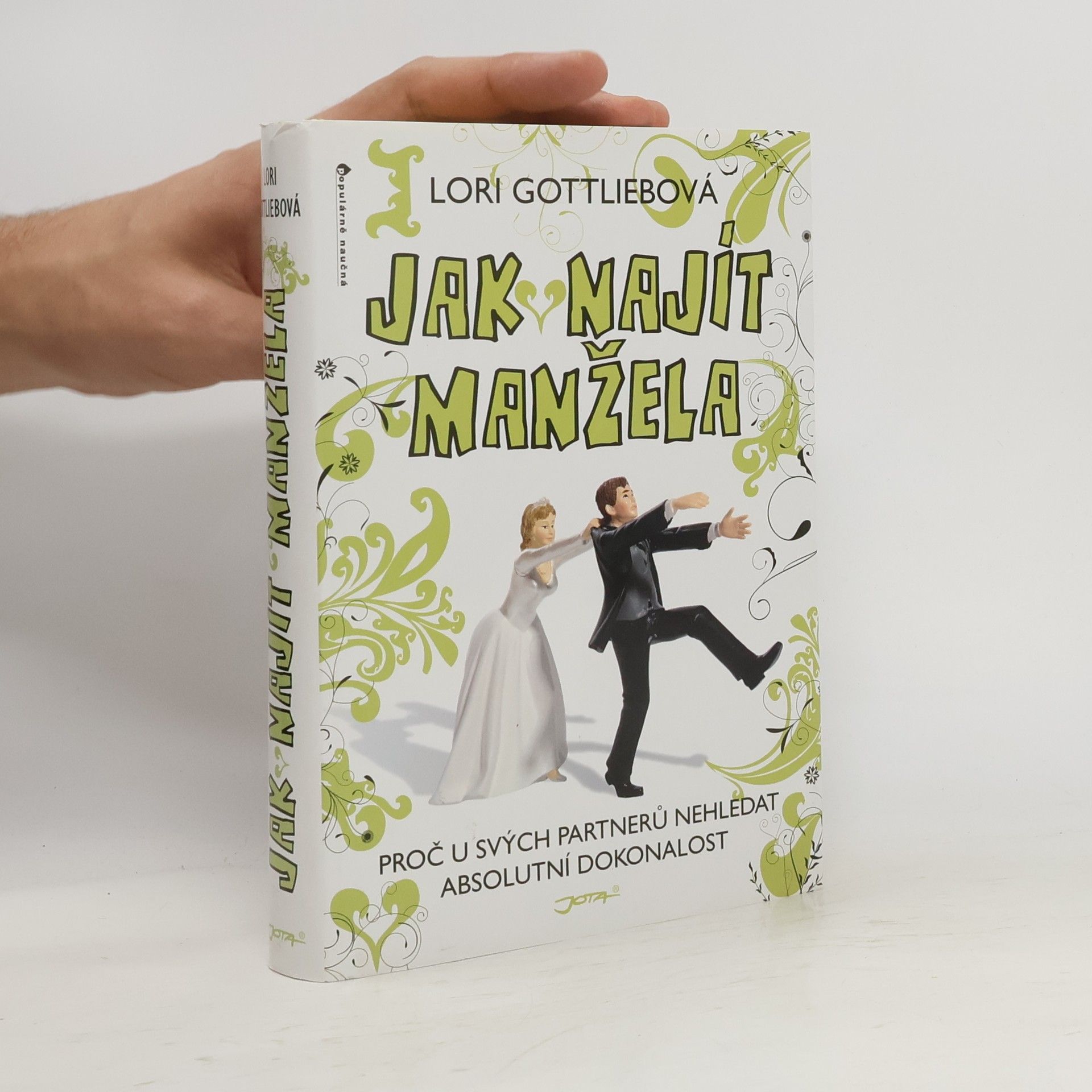 Jak najít manžela: Proč u svých partnerů nehledat absolutní dokonalost