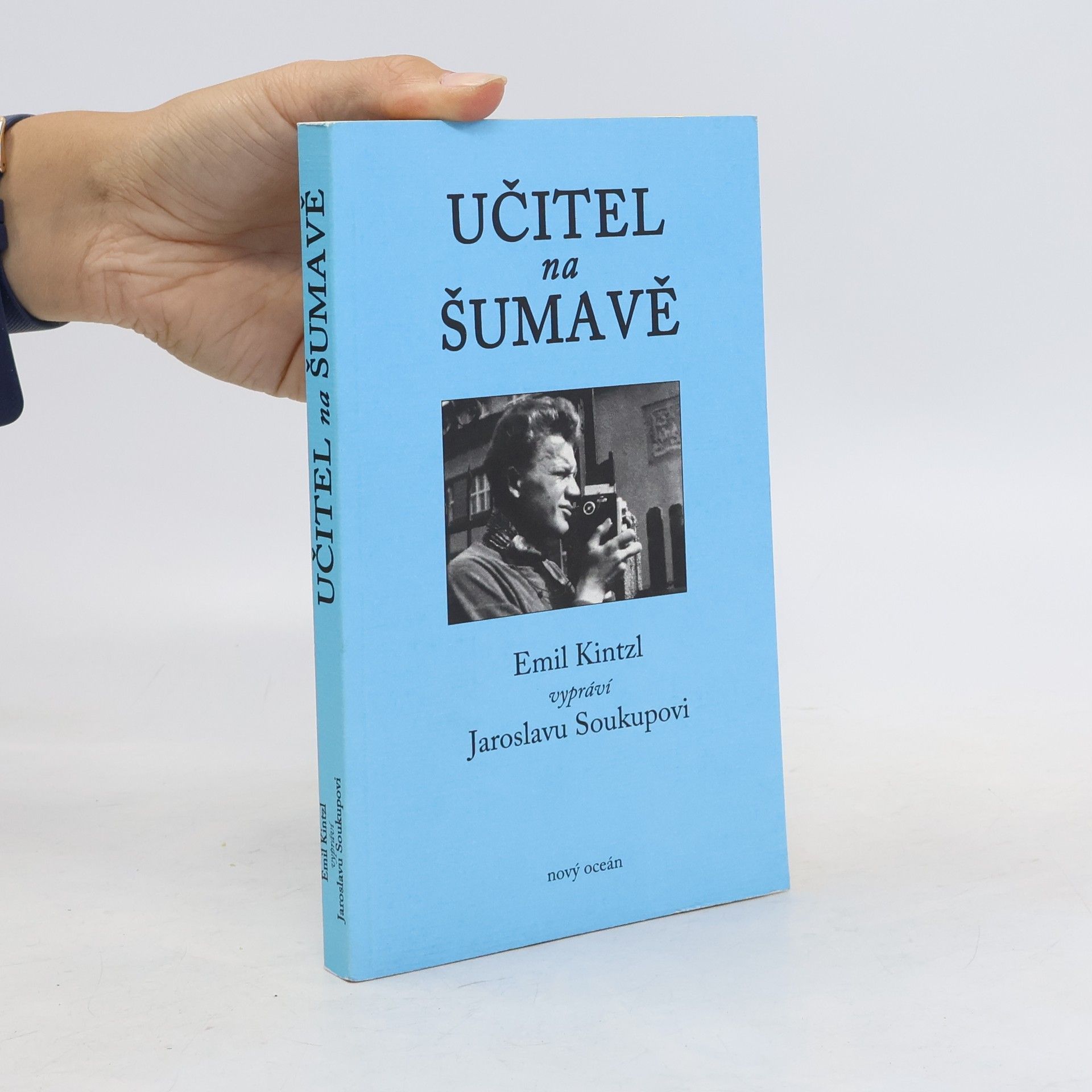 Jaroslav Soukup Učitel na Šumavě