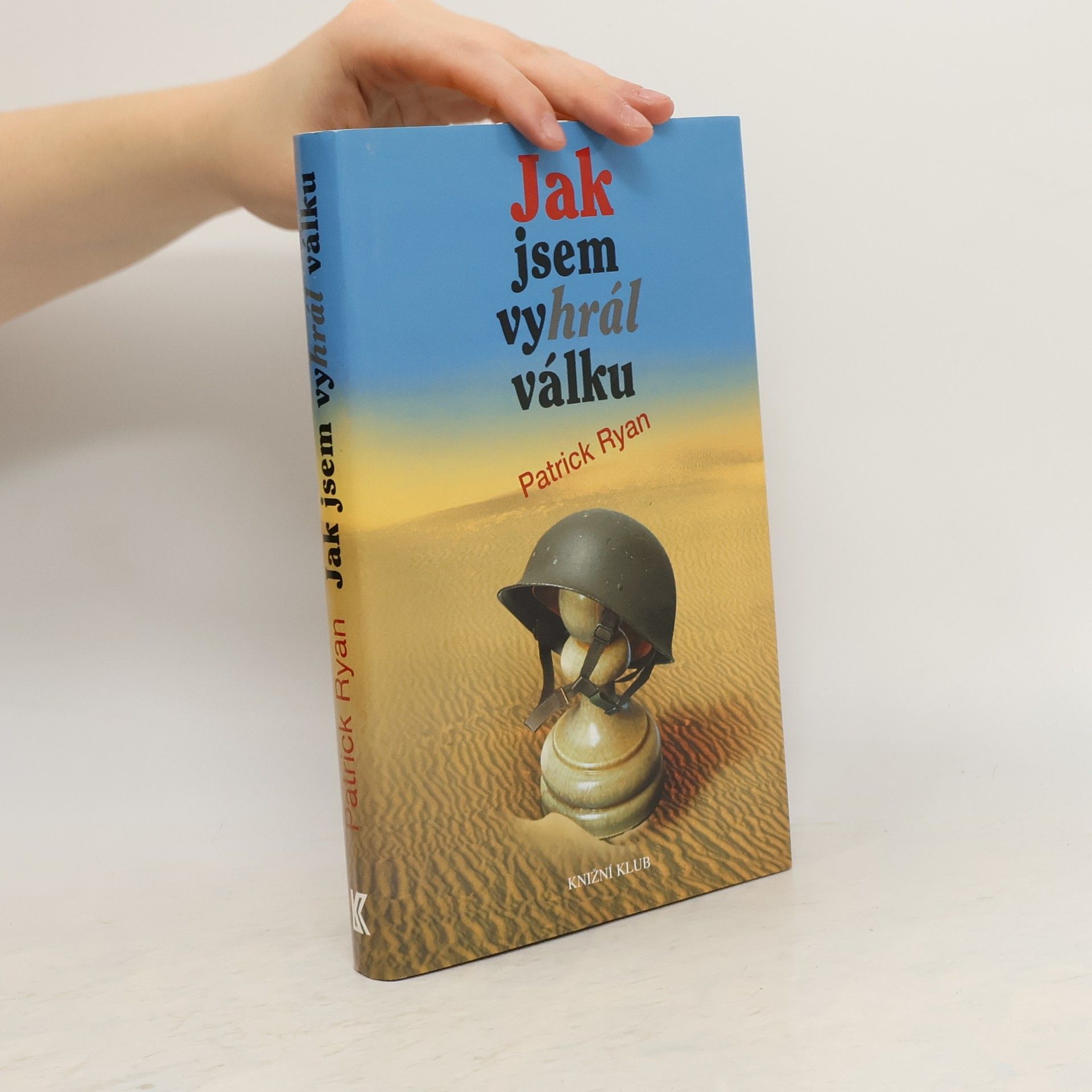 Jak jsem vyhrál válku