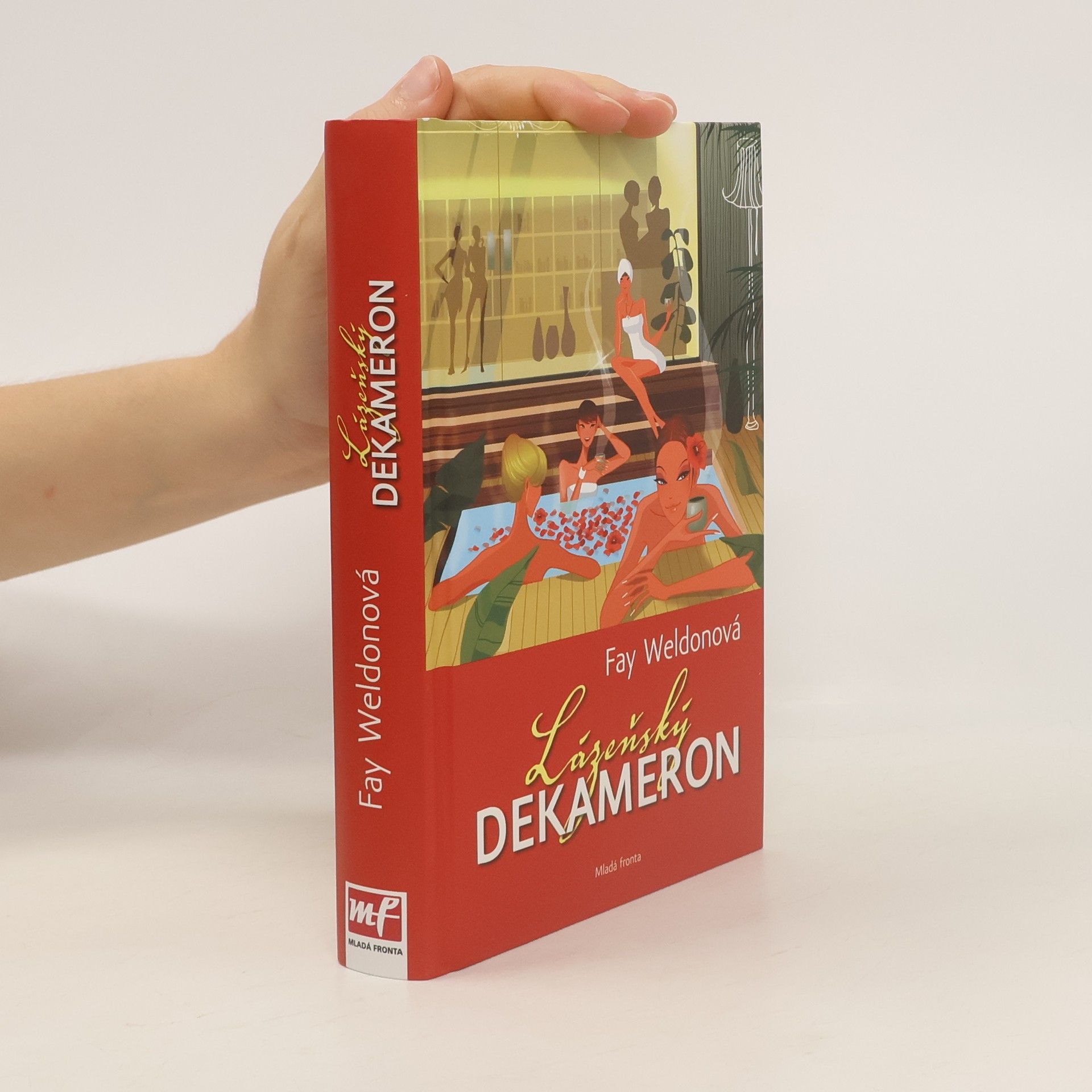 Fay Weldon Lázeňský dekameron