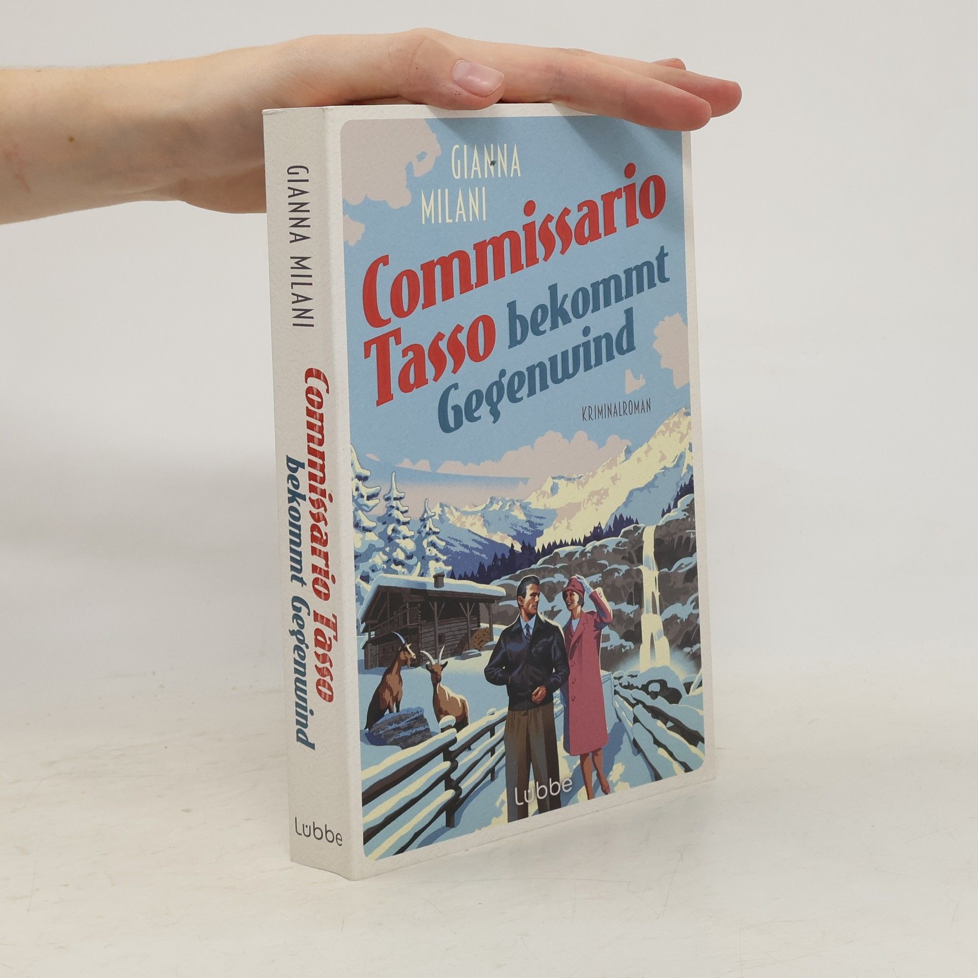Gianna Milani Commissario Tasso bekommt Gegenwind. Kriminalroman
